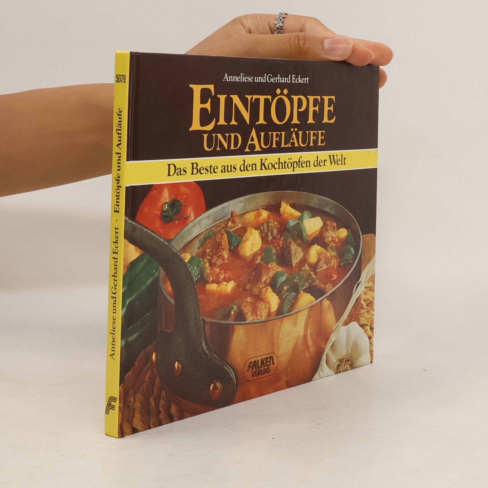 Anneliese Eckert Die besten Eintöpfe und Aufläufe