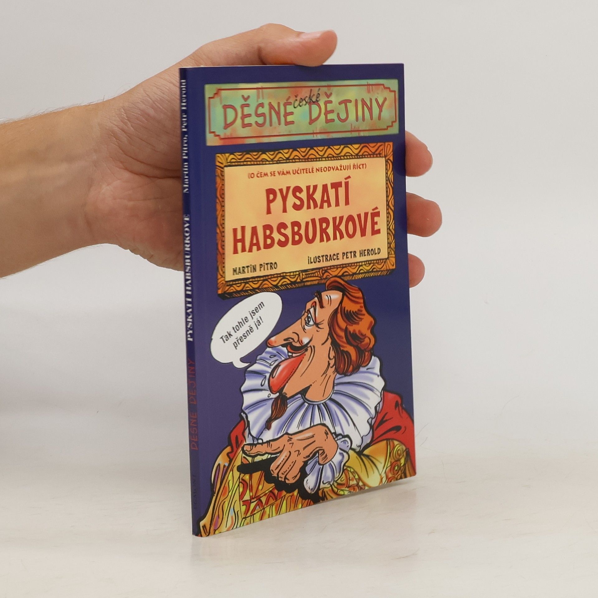 Martin Pitro Pyskatí Habsburkové
