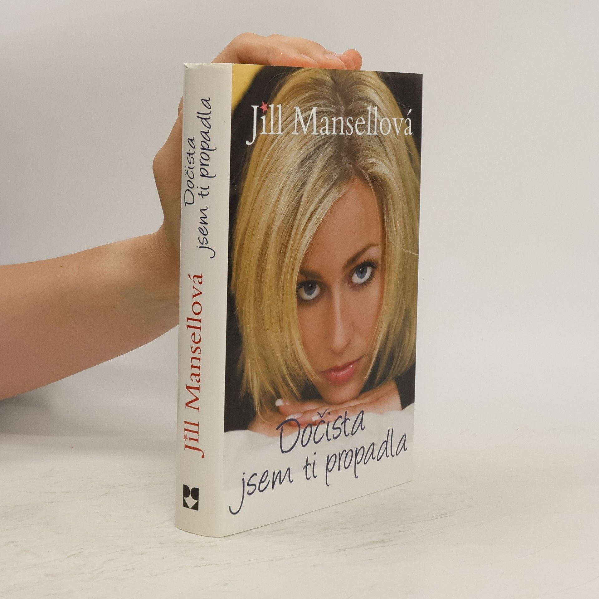 Jill Mansell Dočista jsem ti propadla
