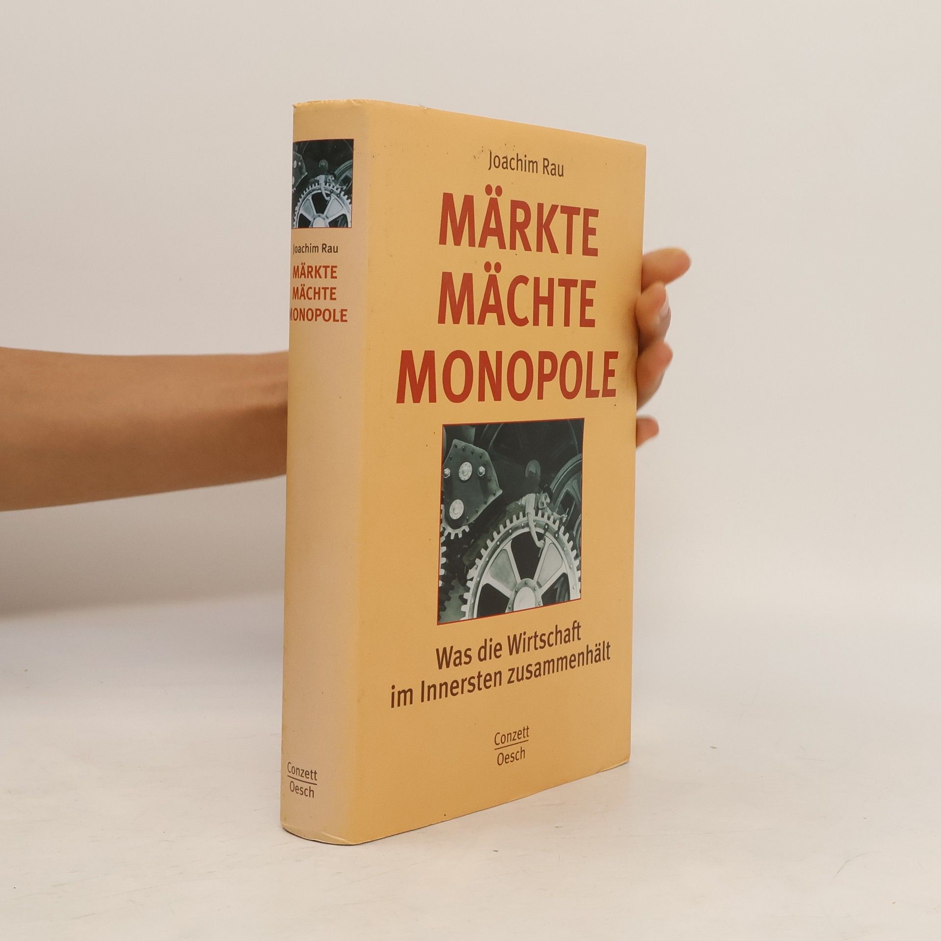 Joachim Rau Märkte, Mächte, Monopole