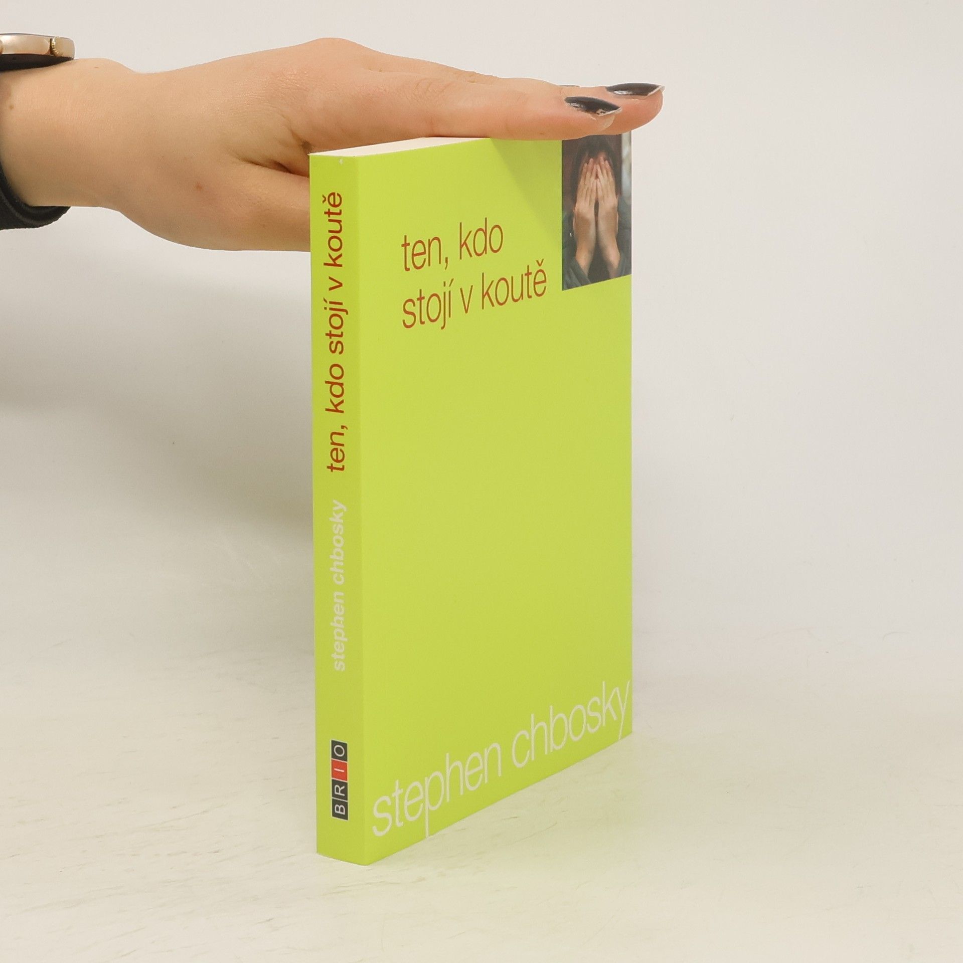 Stephen Chbosky Ten, kdo stojí v koutě