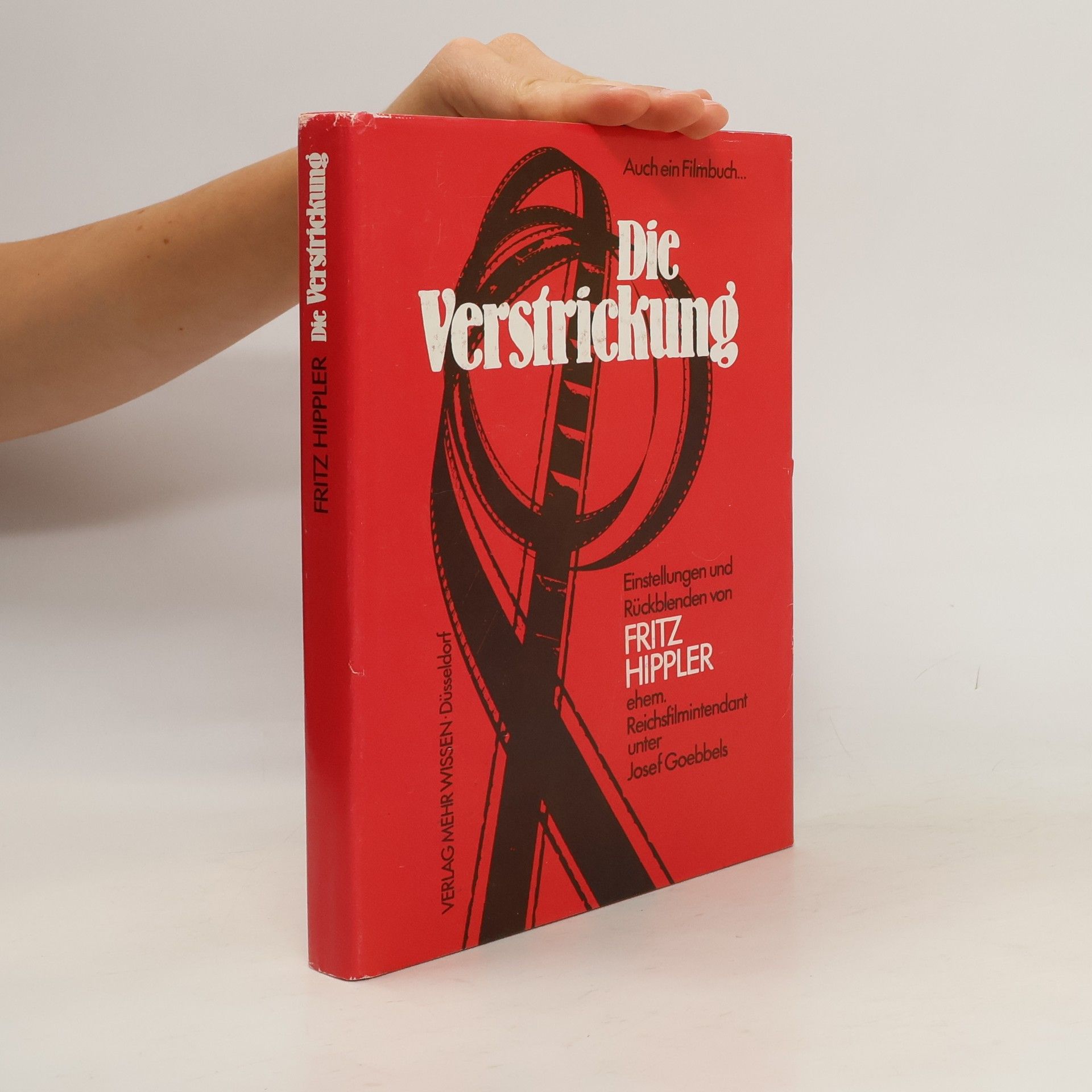 Fritz Hippler Die Verstrickung