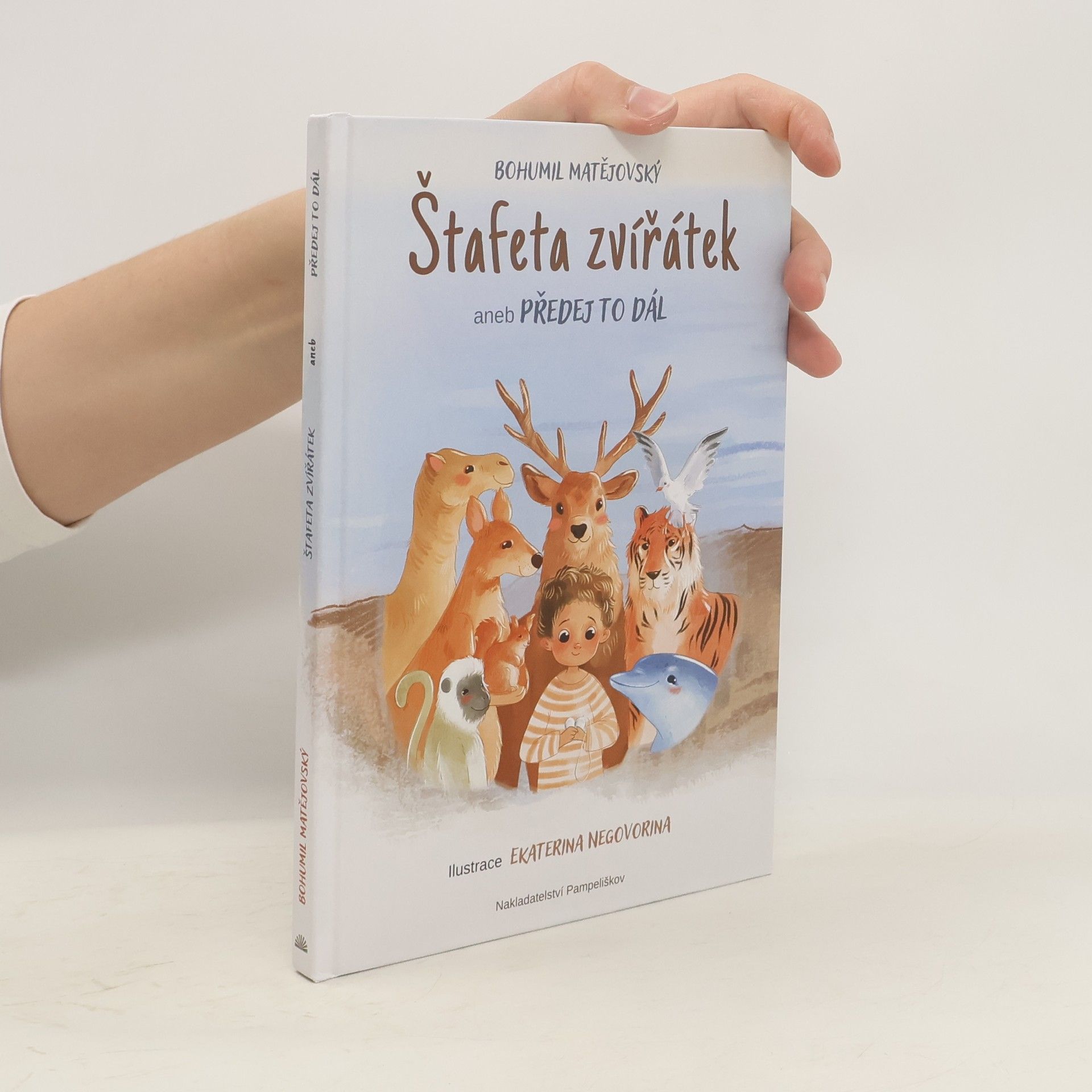 Bohumil Matějovský Štafeta zvířátek, aneb, Předej to dál