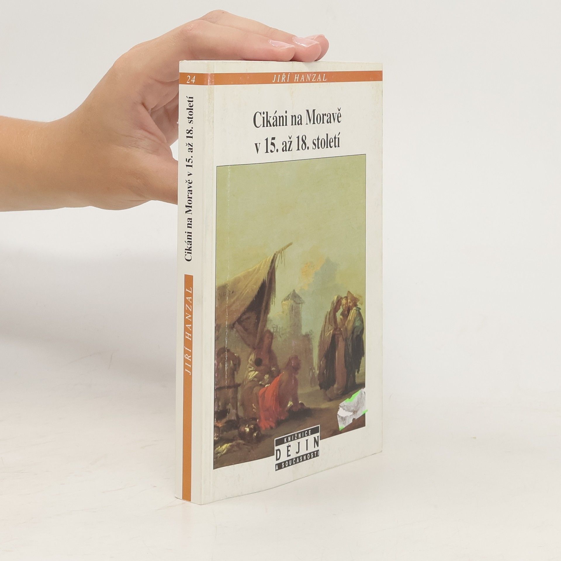 Jiří Hanzal Cikáni na Moravě v 15. až 18. století