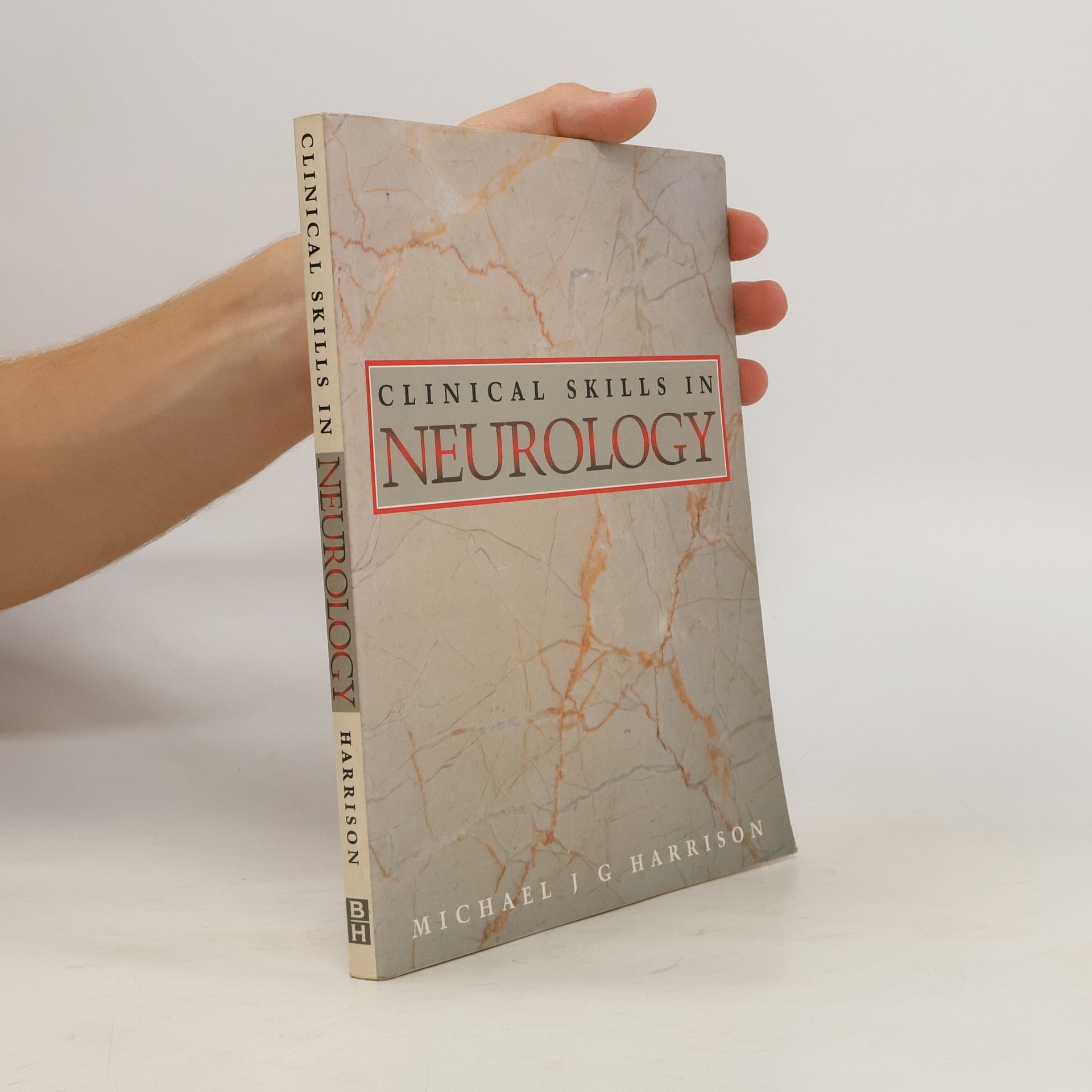 Michael J. G. Harrison Clinical Skills in Neurology
