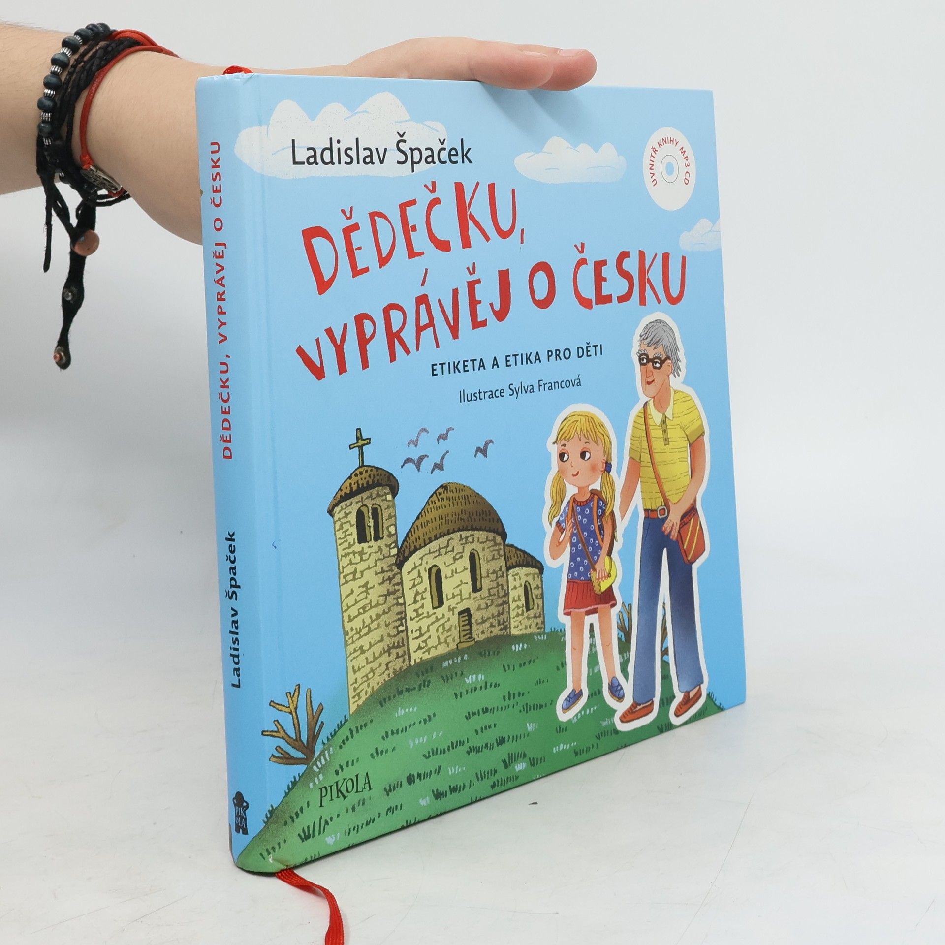 Ladislav Špaček Dědečku, vyprávěj o Česku : Etiketa a etika pro děti