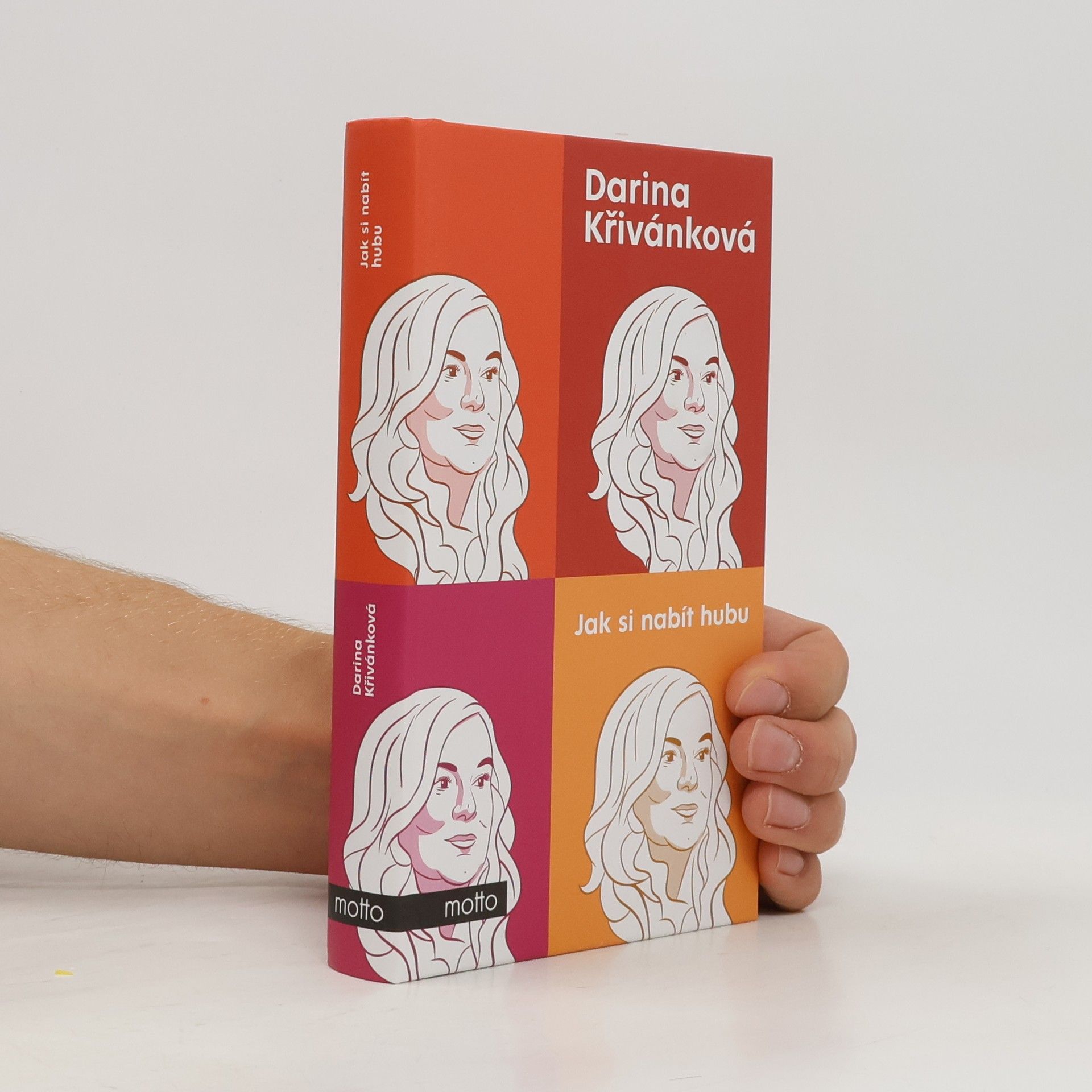 Darina Křivánková Jak si nabít hubu