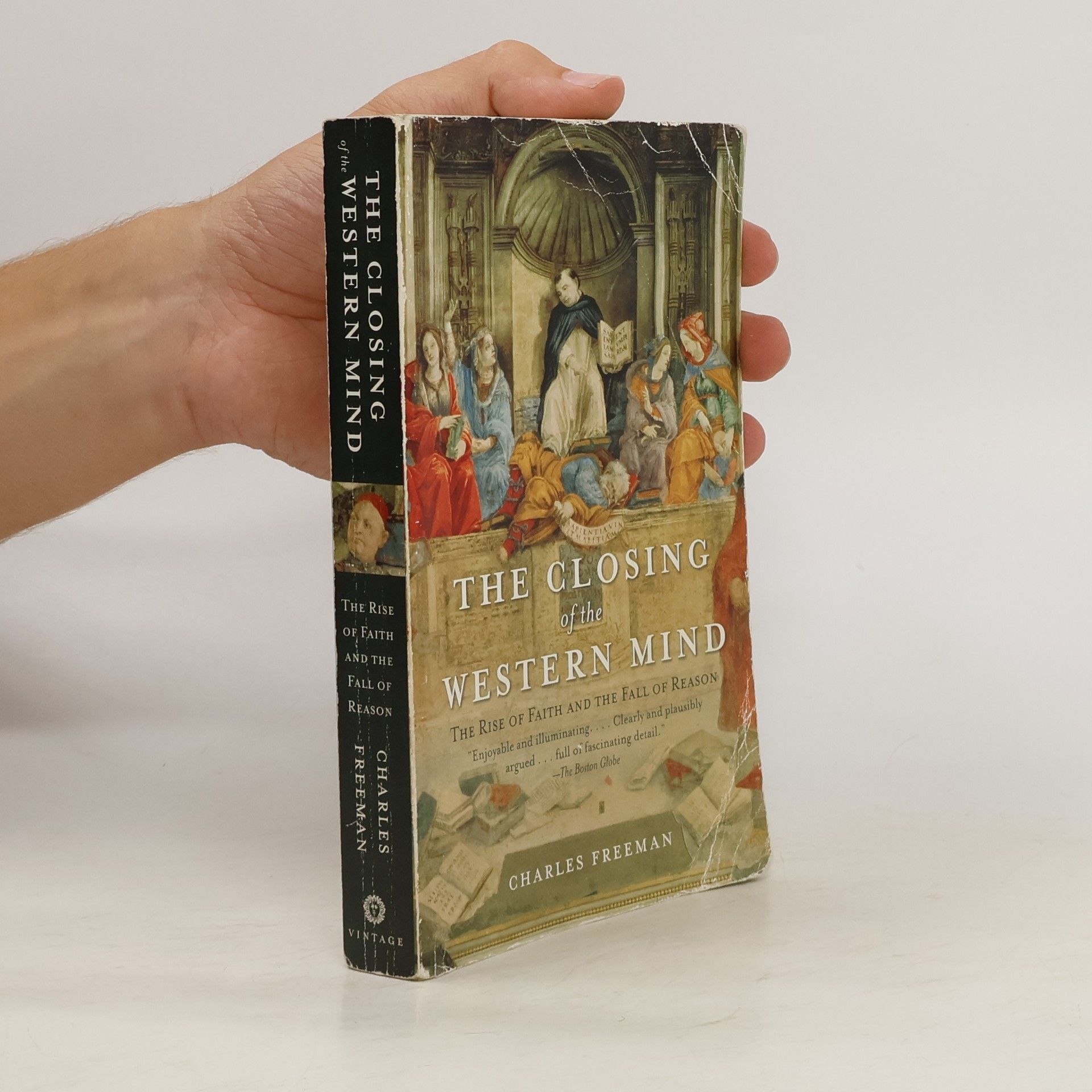 Charles Freeman The Closing of the Western Mind