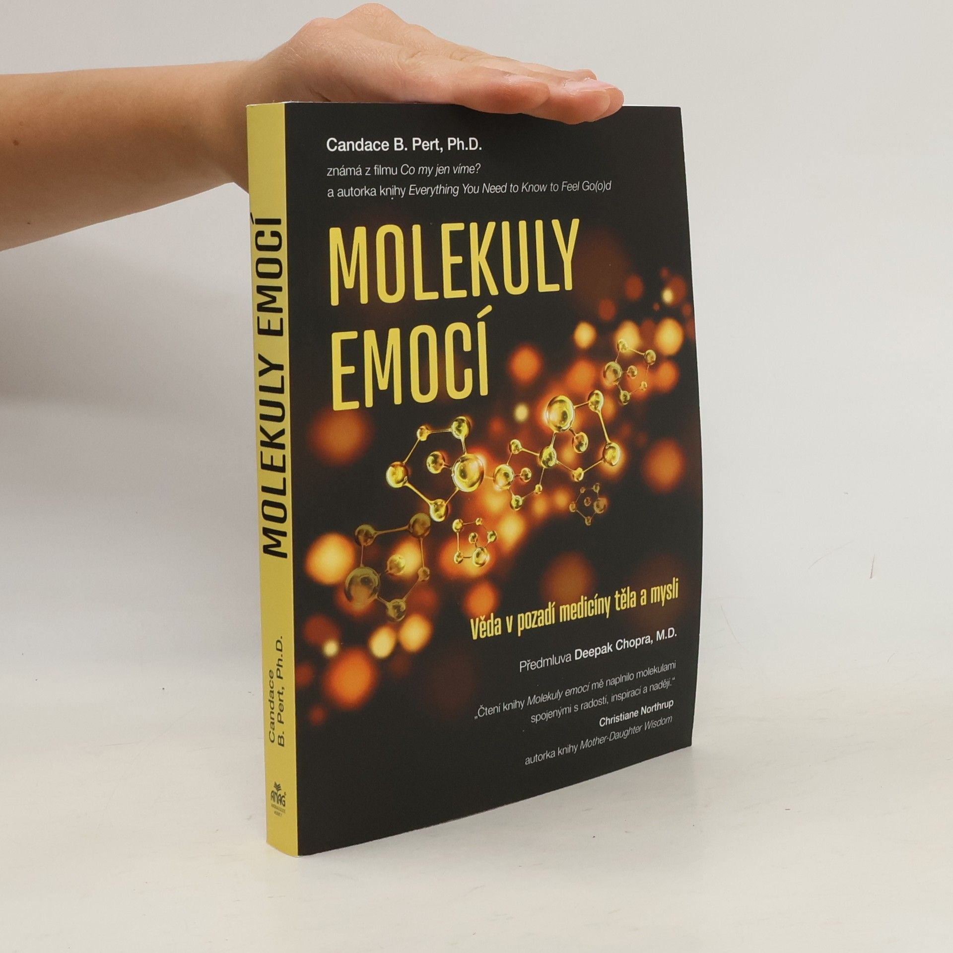 Candace B. Pert Molekuly emocí. Věda v pozadí medicíny těla a mysli