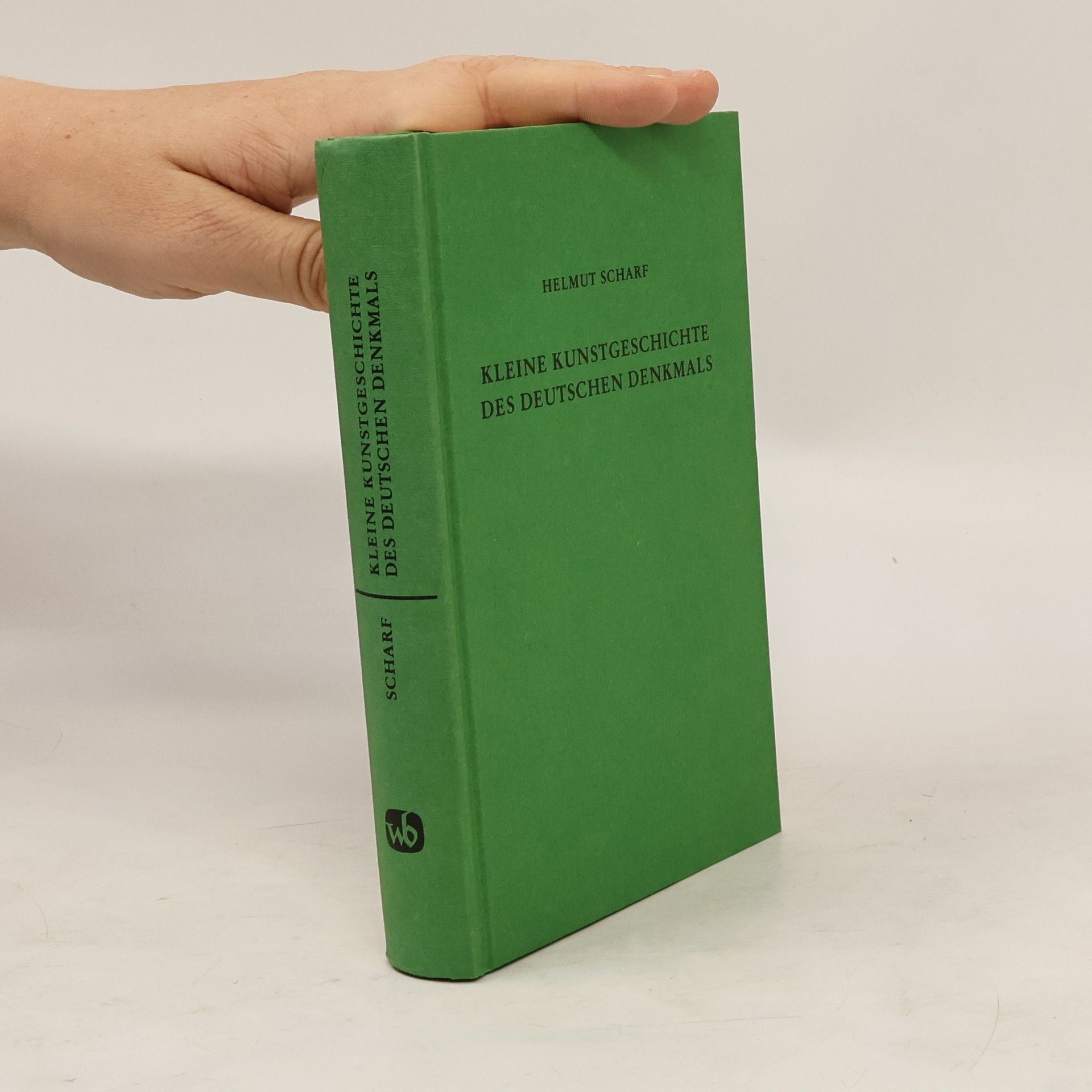 Helmut Scharf Kleine Kunstgeschichte des deutschen Denkmals