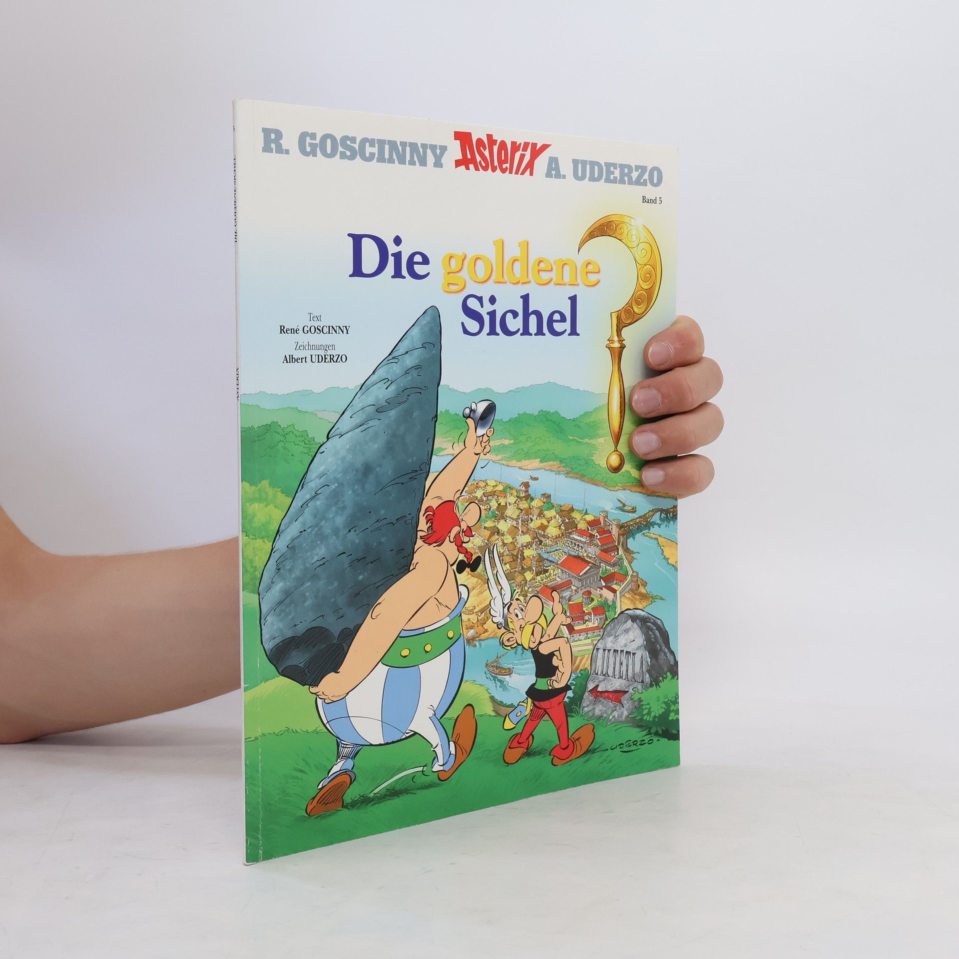 Albert Uderzo Asterix und die goldene Sichel. Band 5