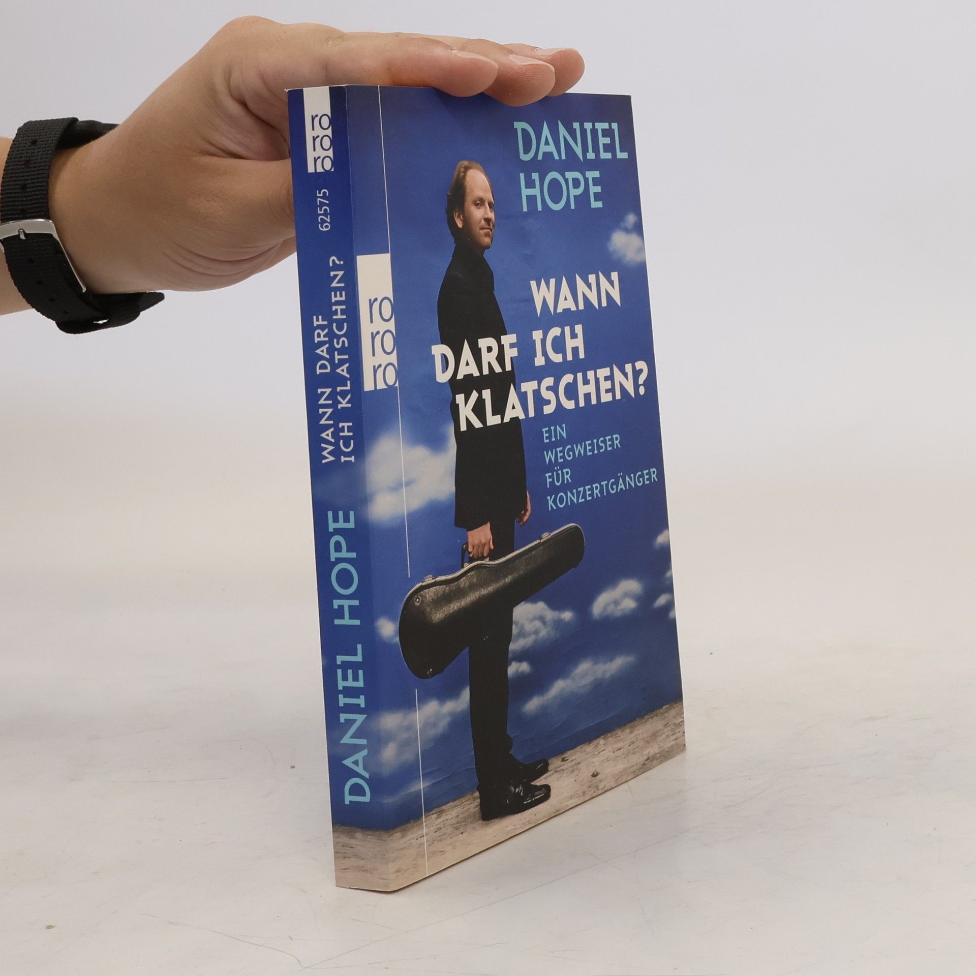 Daniel Hope Wann darf ich klatschen?
