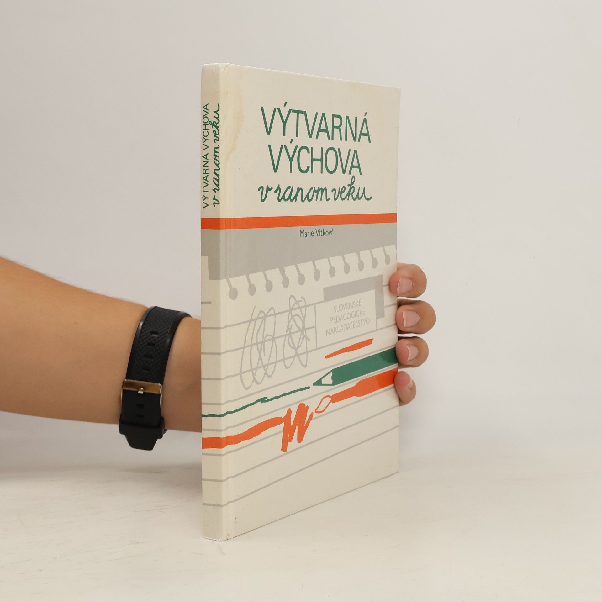 Marie Vítková Výtvarná výchova v ranom veku