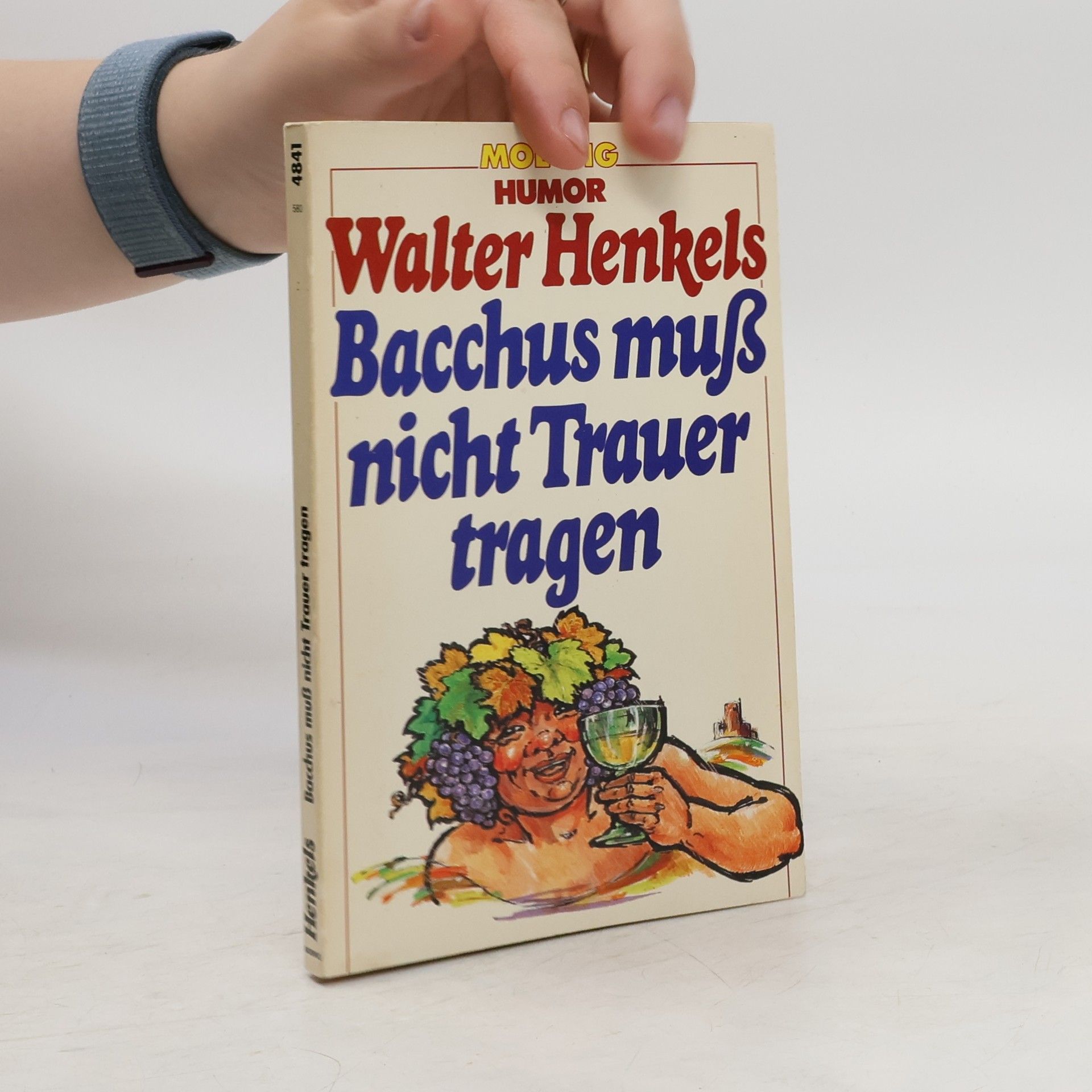 Walter Henkels Bacchus muss nicht Trauer tragen