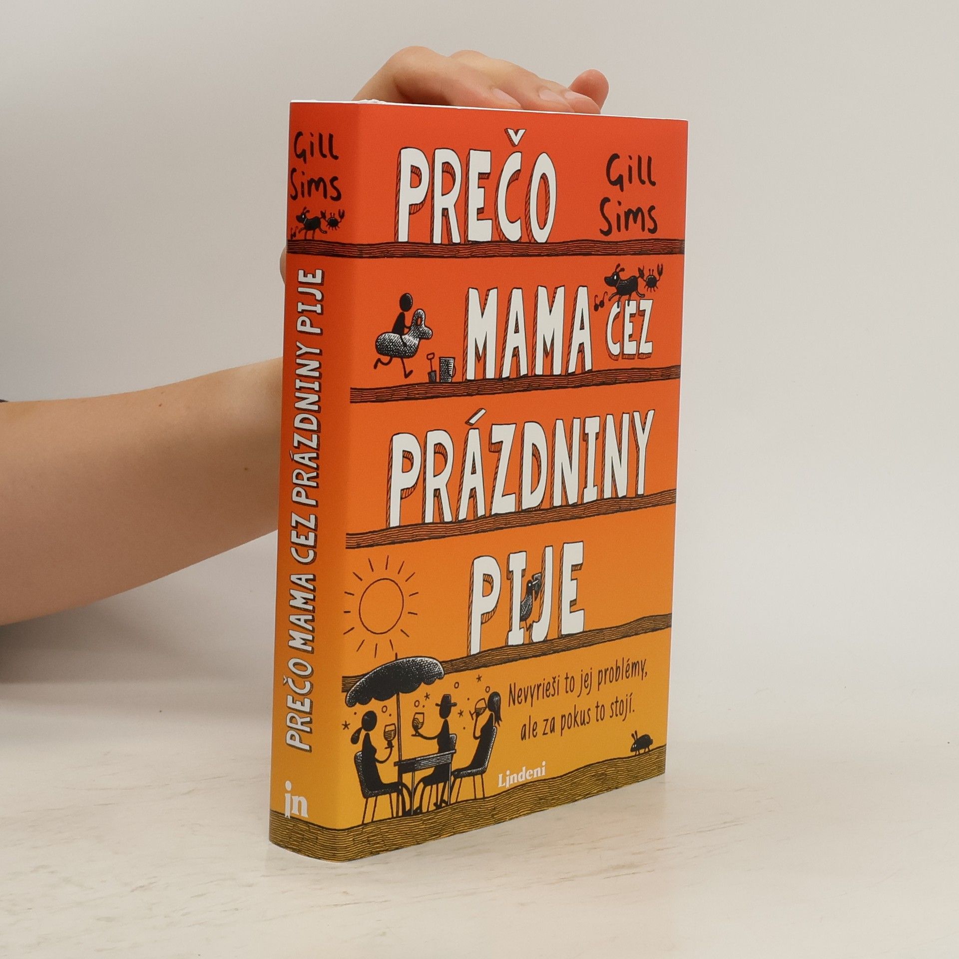 Gill Sims Prečo mama cez prázdniny pije