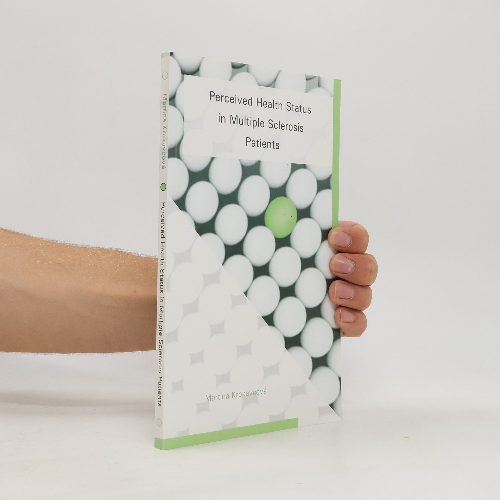 Martina Krokavcová Perceived Health Status in Multiple Sclerosis Patients