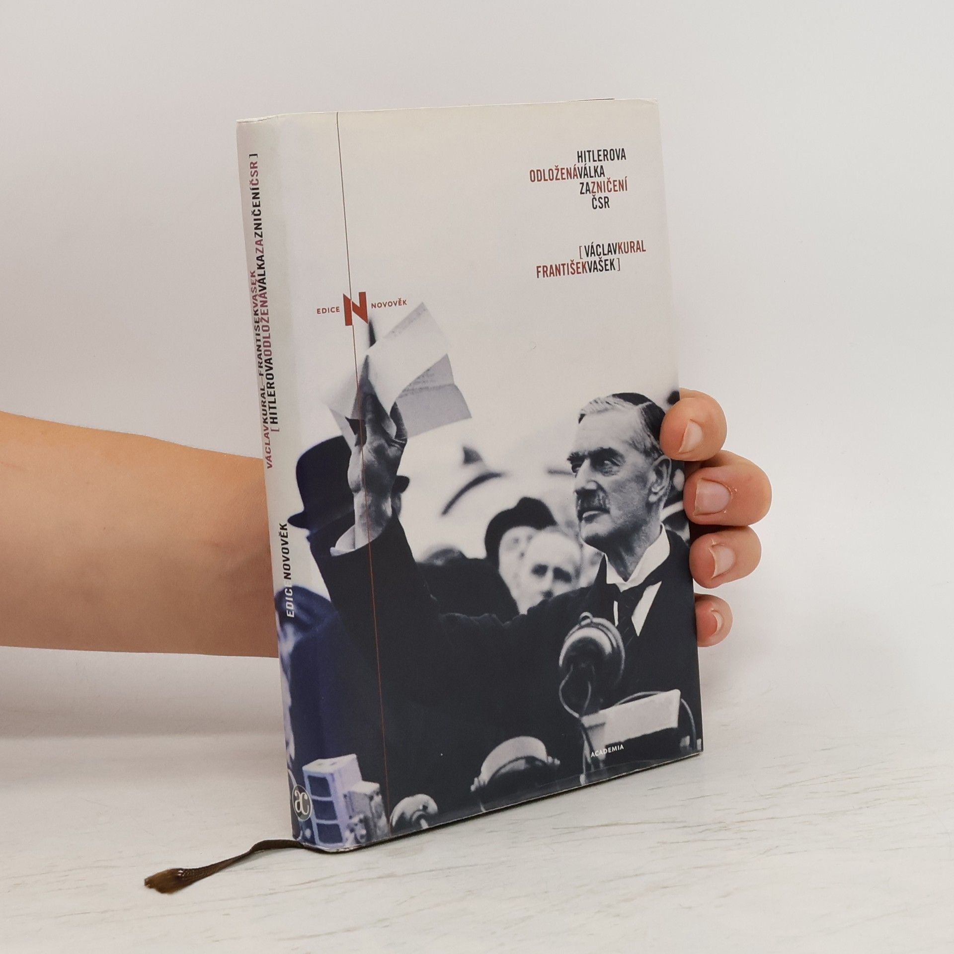 Václav Kural Hitlerova odložená válka za zničení ČSR