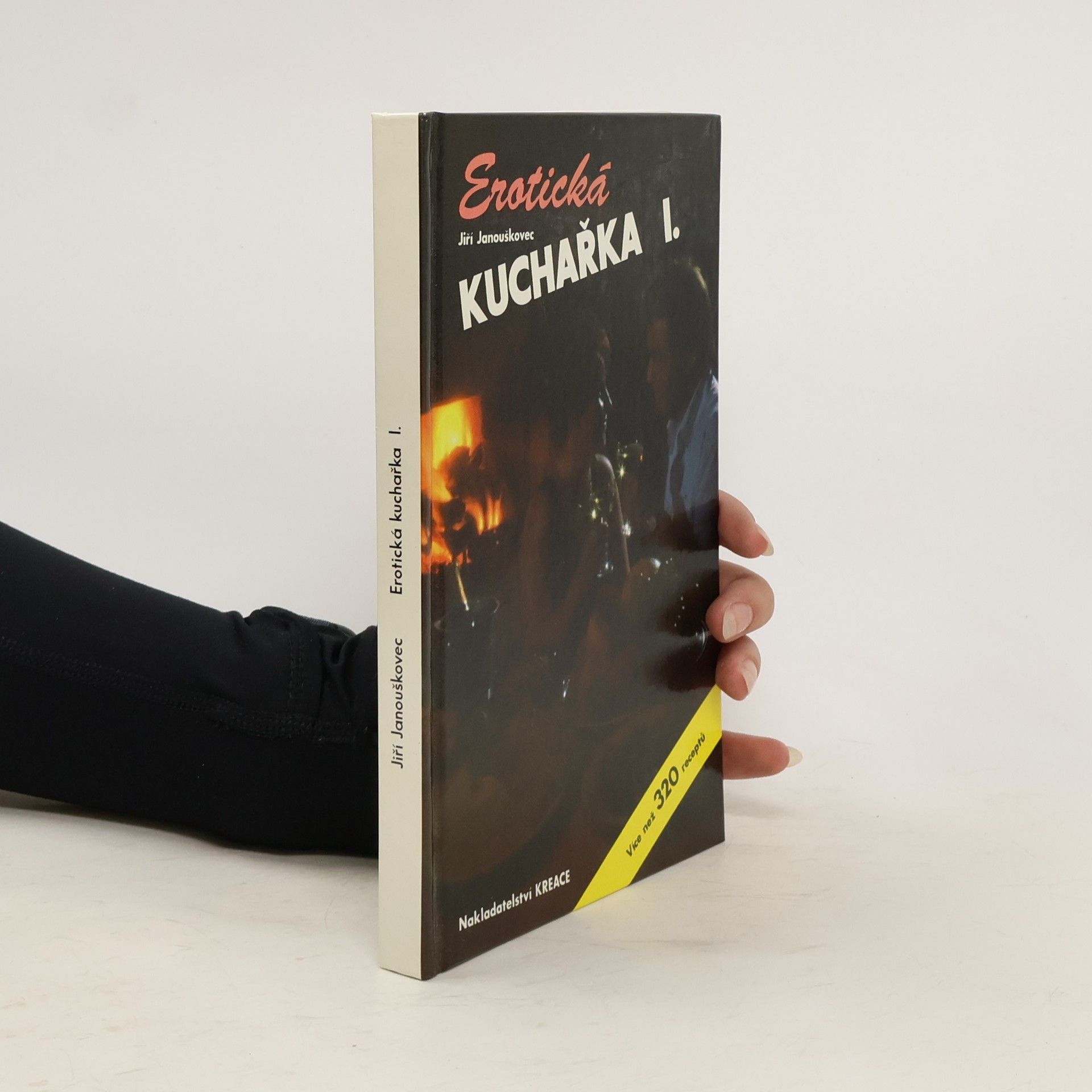 Jiří Janouškovec Erotická kuchařka I.