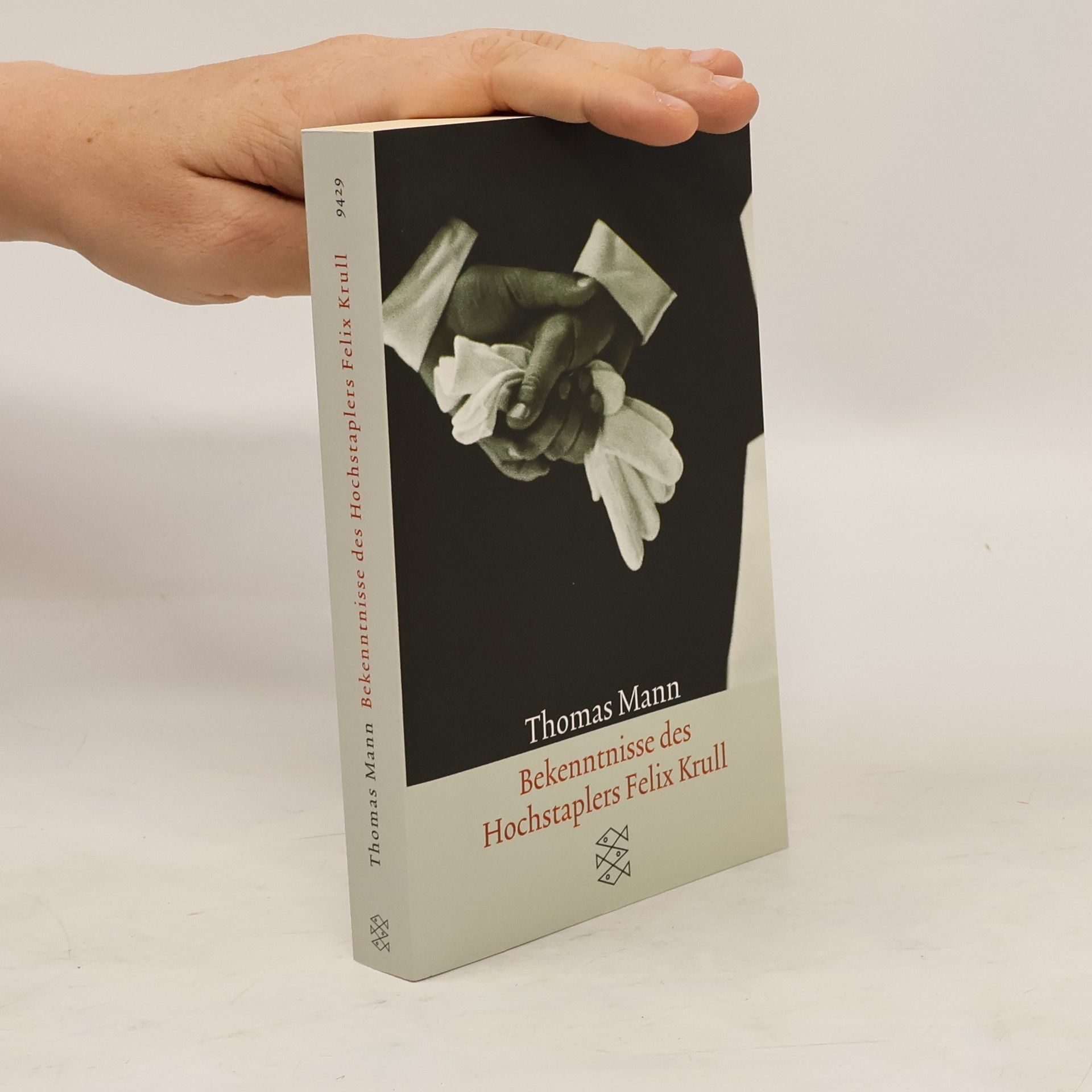 Thomas Mann Bekenntnisse des Hochstaplers Felix Krull
