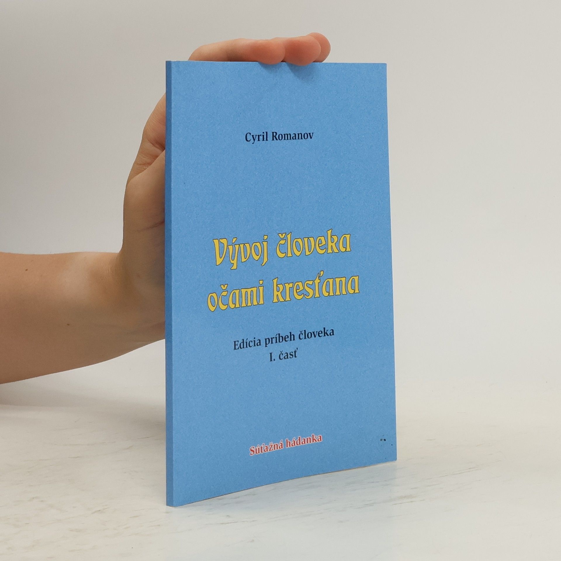 Cyril Romanov Vývoj človeka očami kresťana