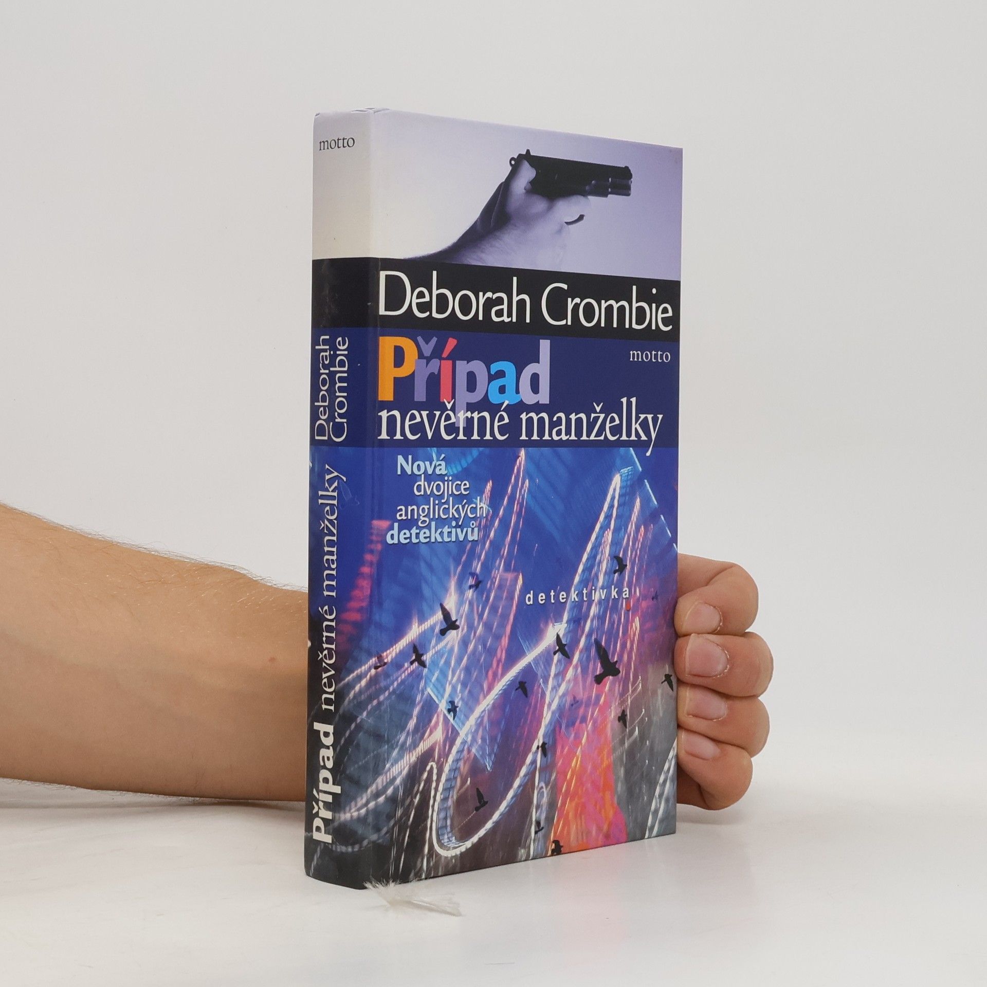 Crombie Deborah Případ nevěrné manželky