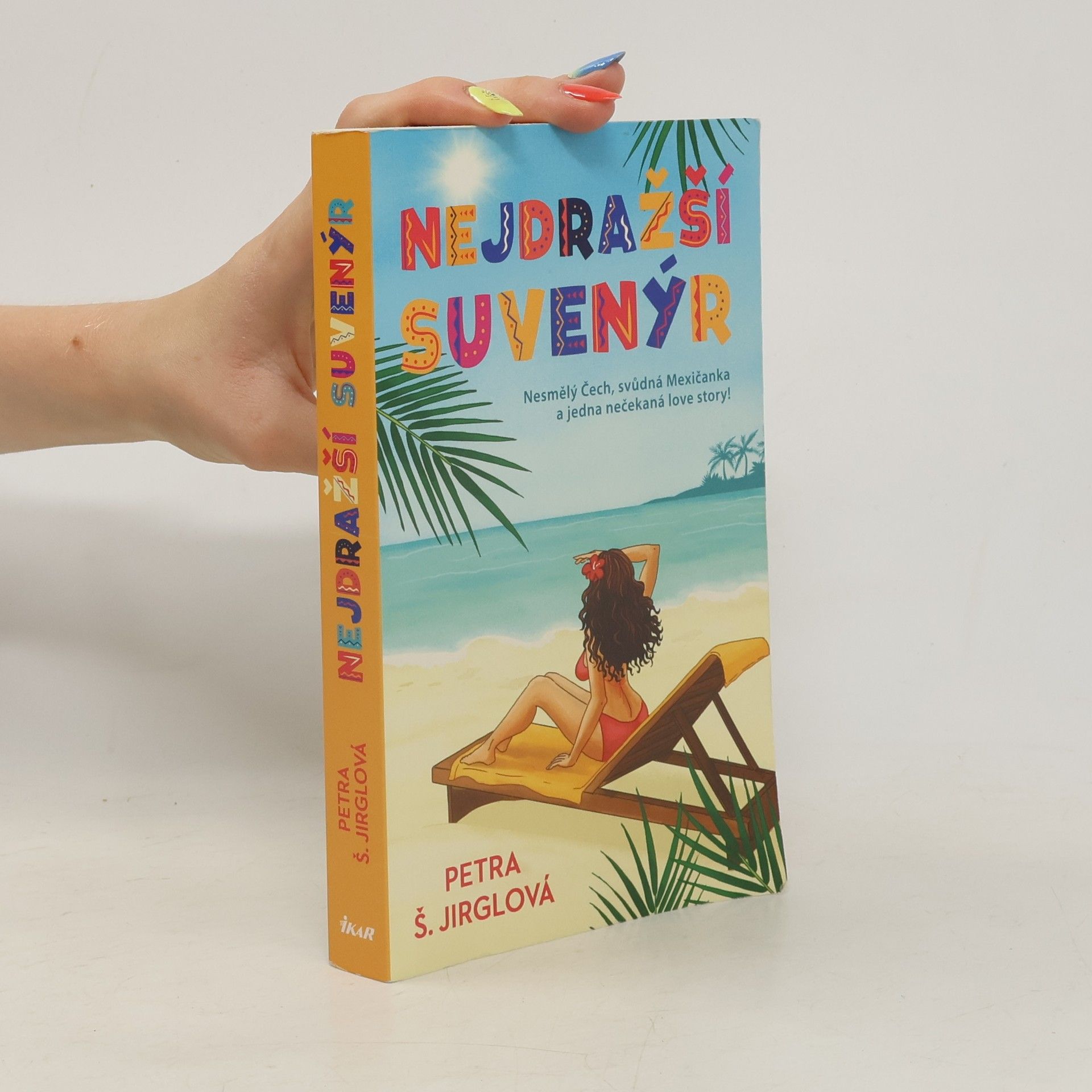 Petra Jirglová Nejdražší suvenýr