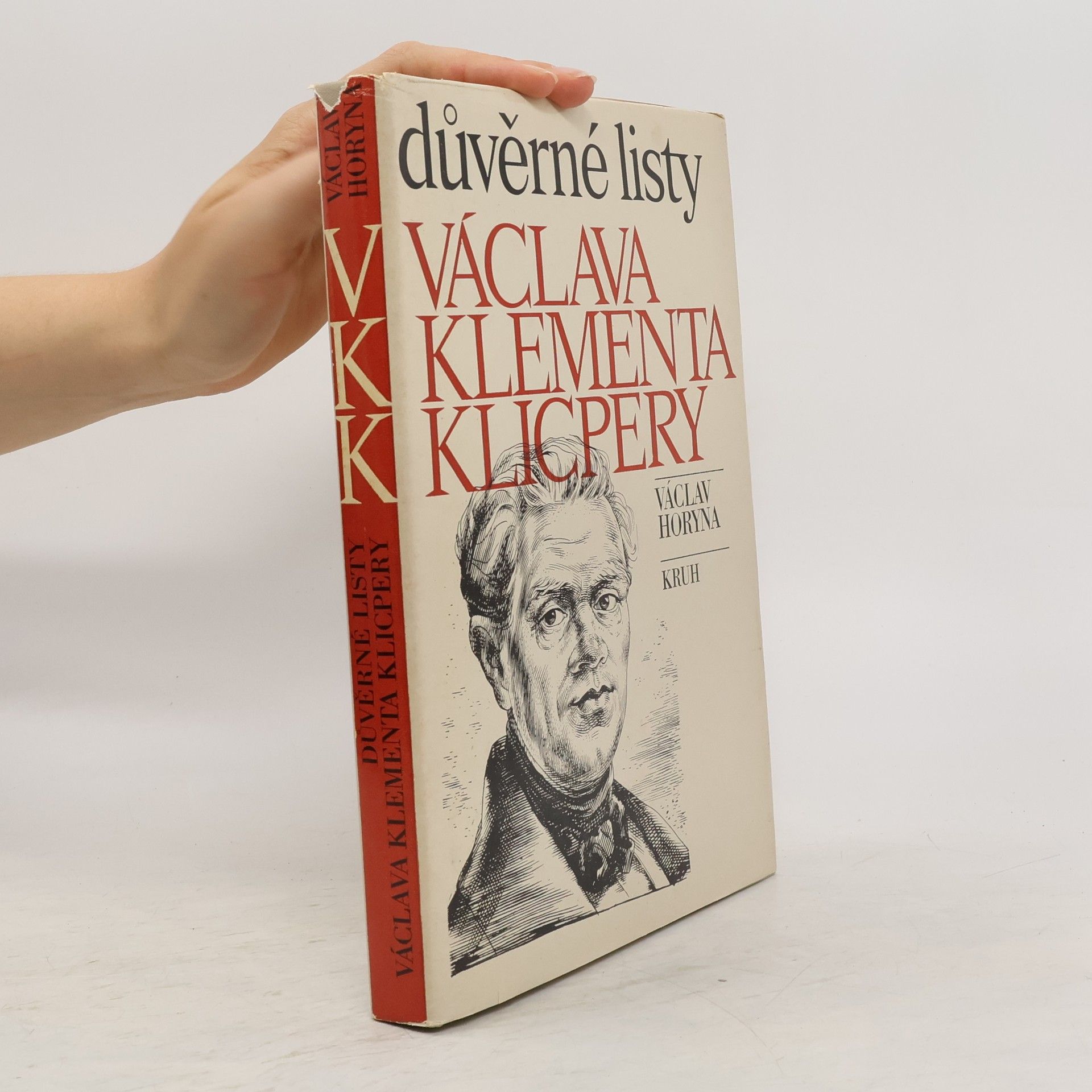 Václav Horyna Důvěrné listy Václava Klementa Klicpery
