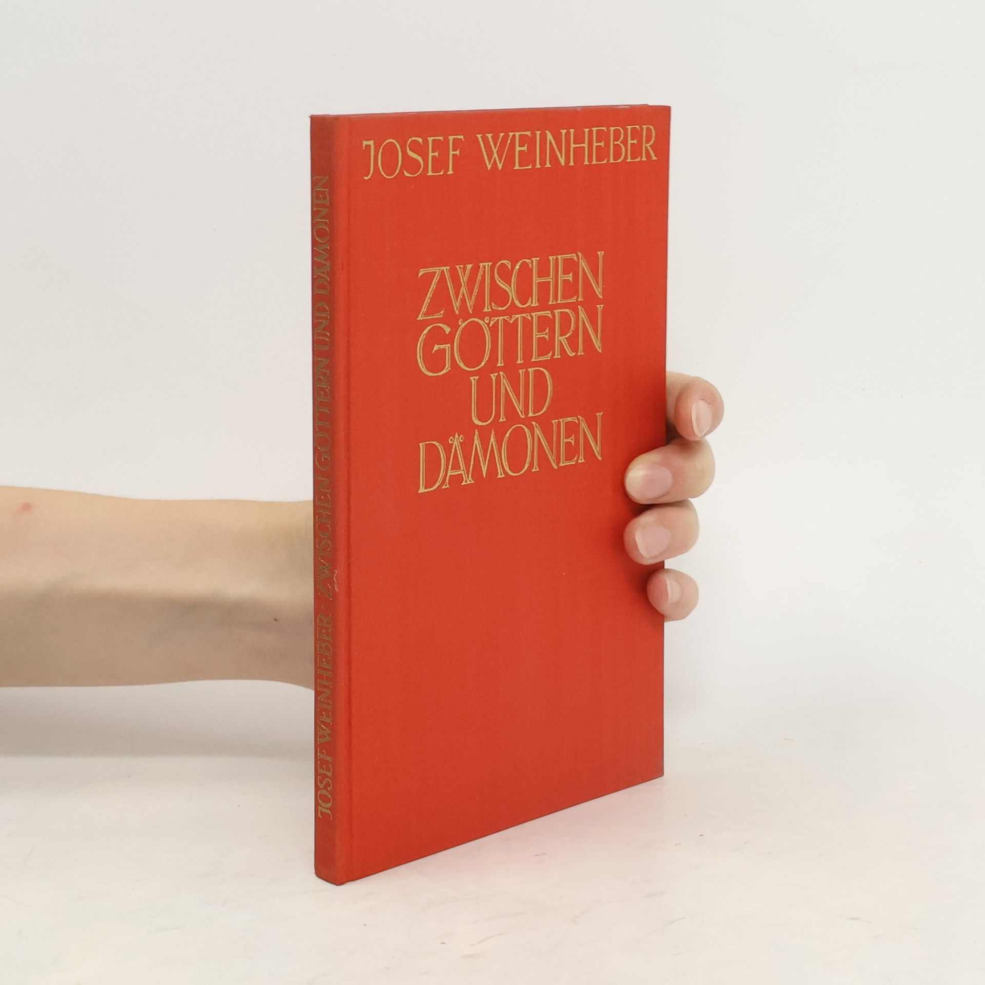 Jose Weinheber Zwischen Göttern und Dämonen