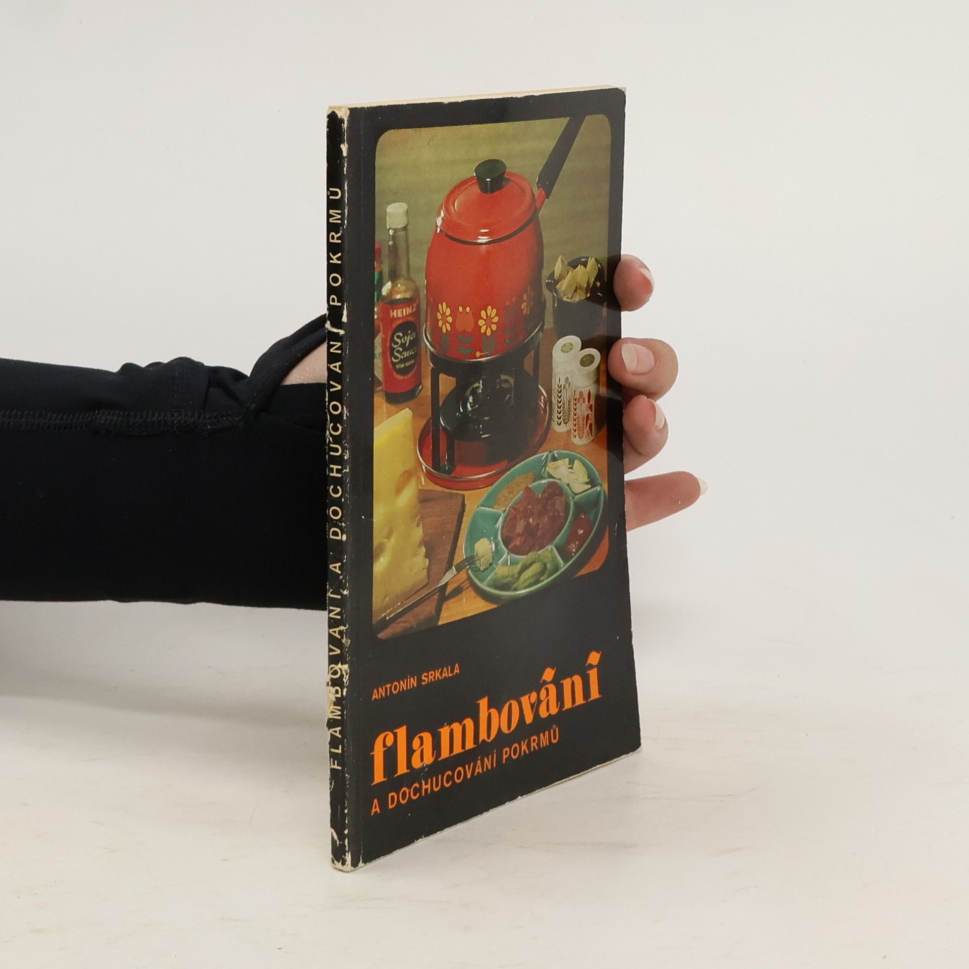 Antonín Srkala Flambování a dochucování pokrmů