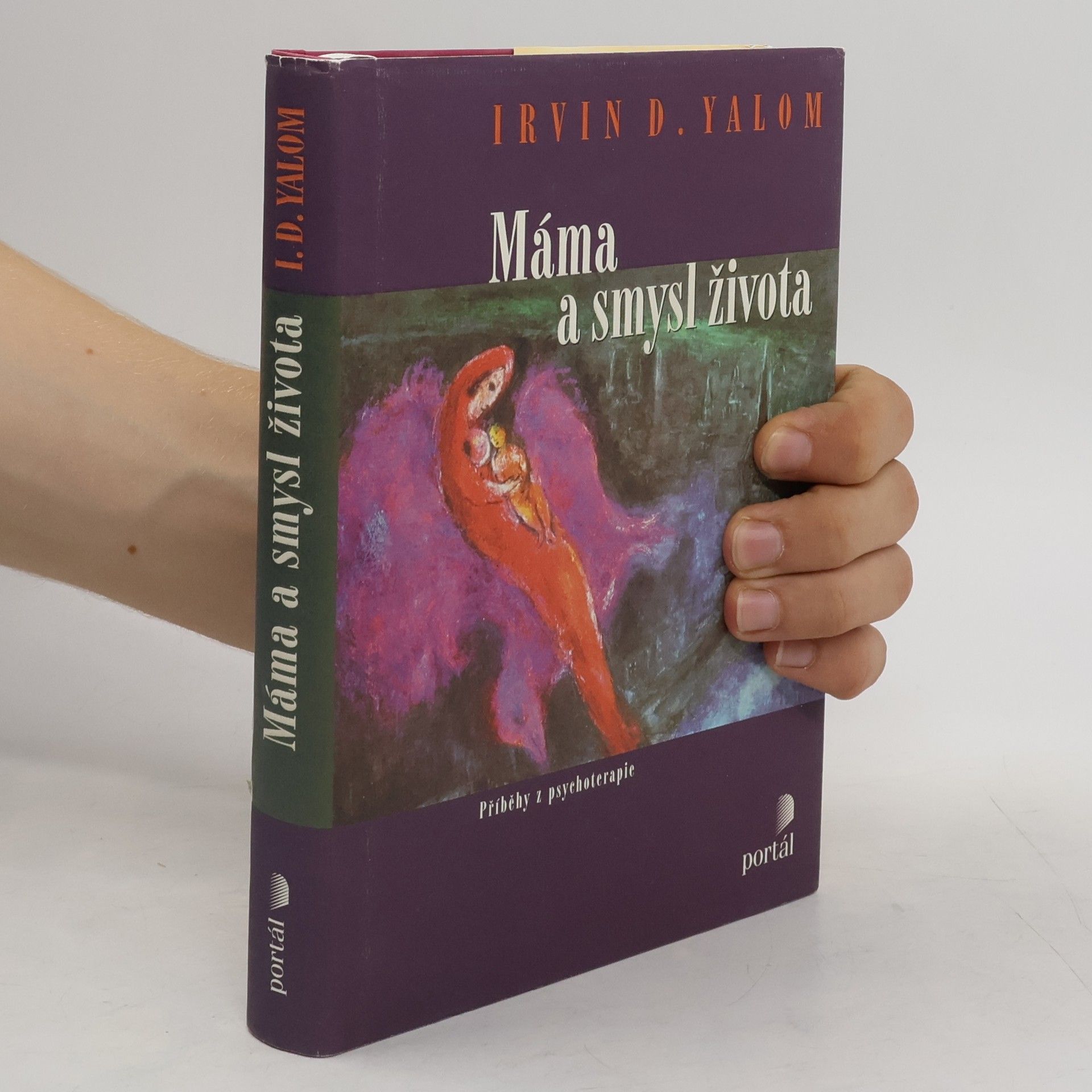 Irvin D. Yalom Máma a smysl života