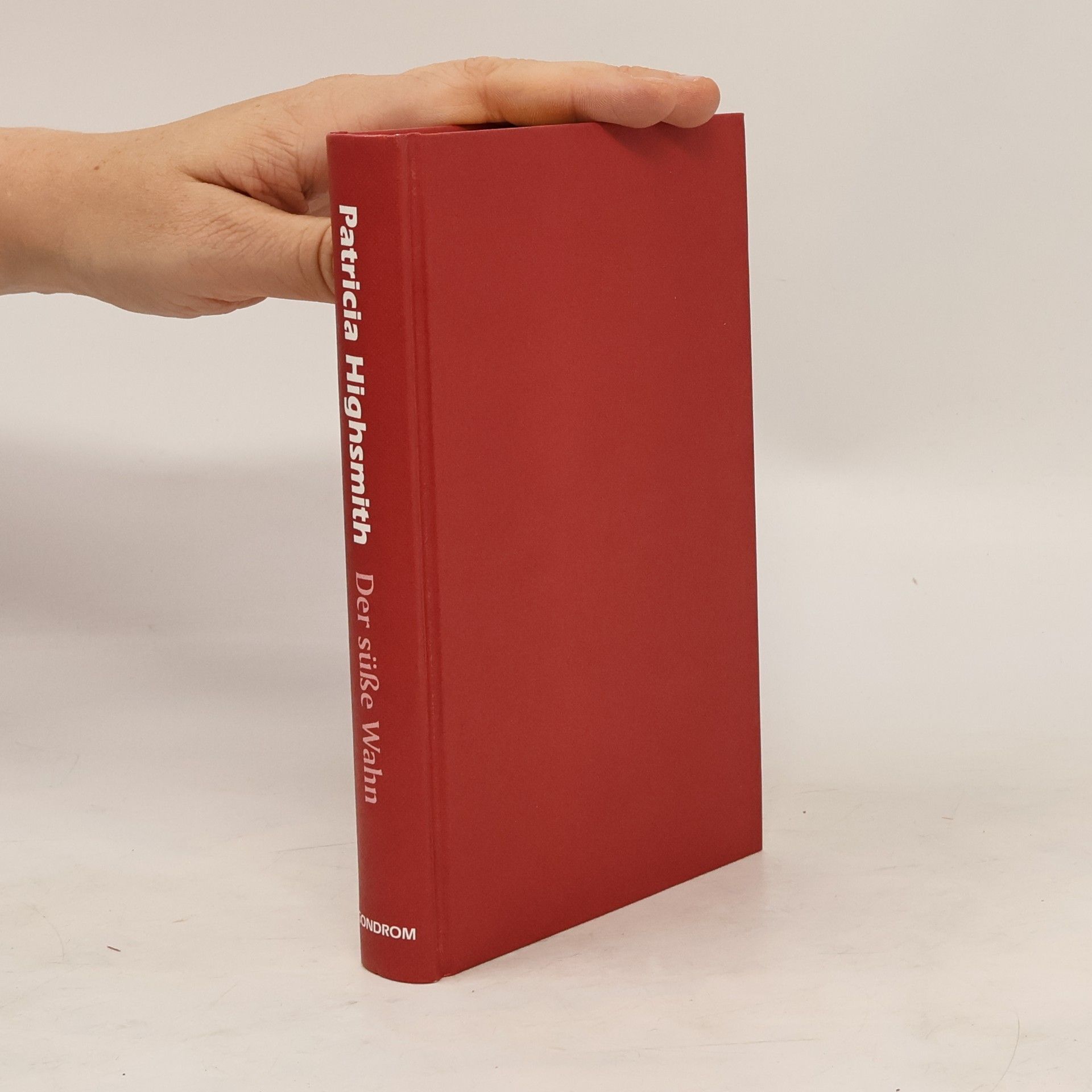 Patricia Highsmith Der süsse Wahn