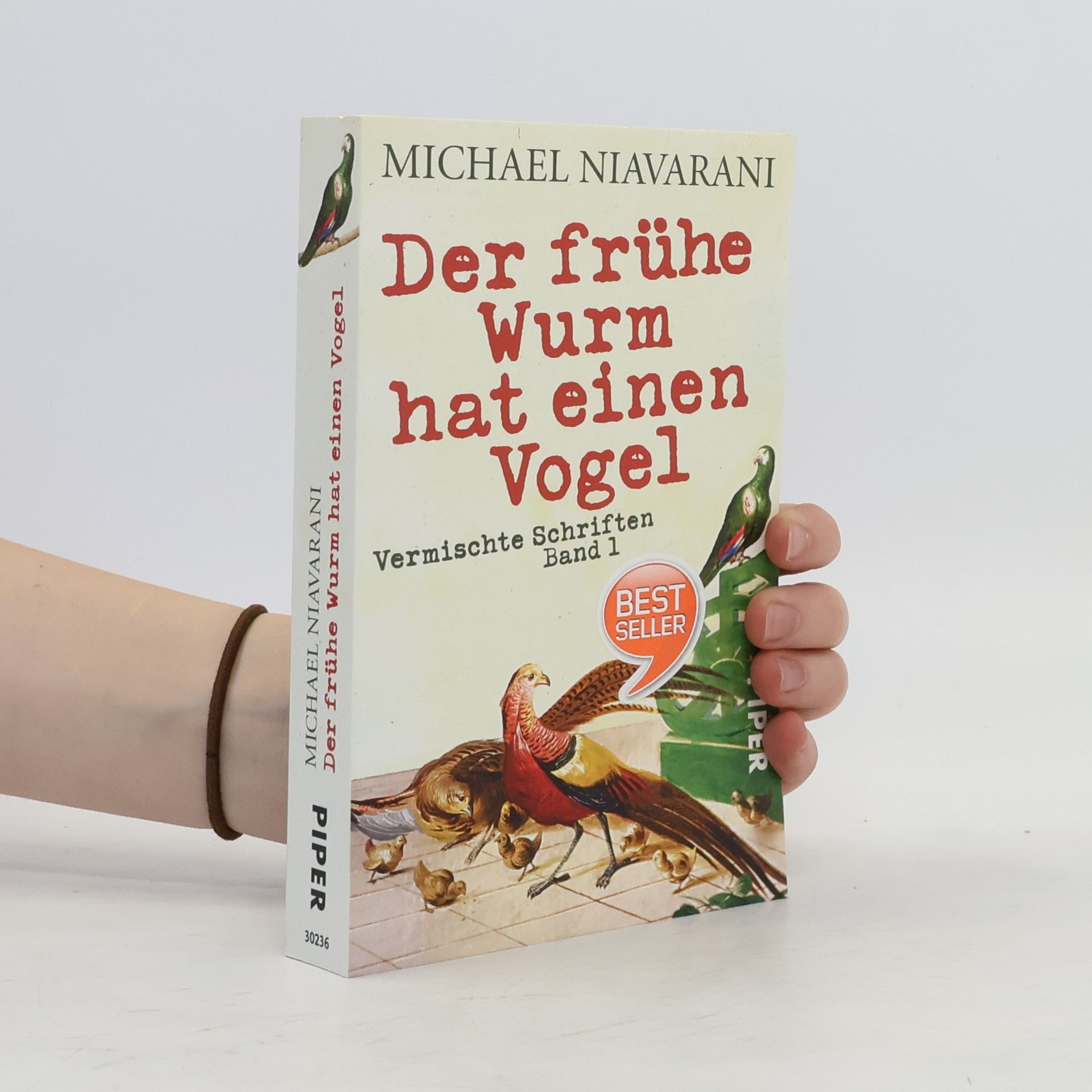 Michael Niavarani Der frühe Wurm hat einen Vogel