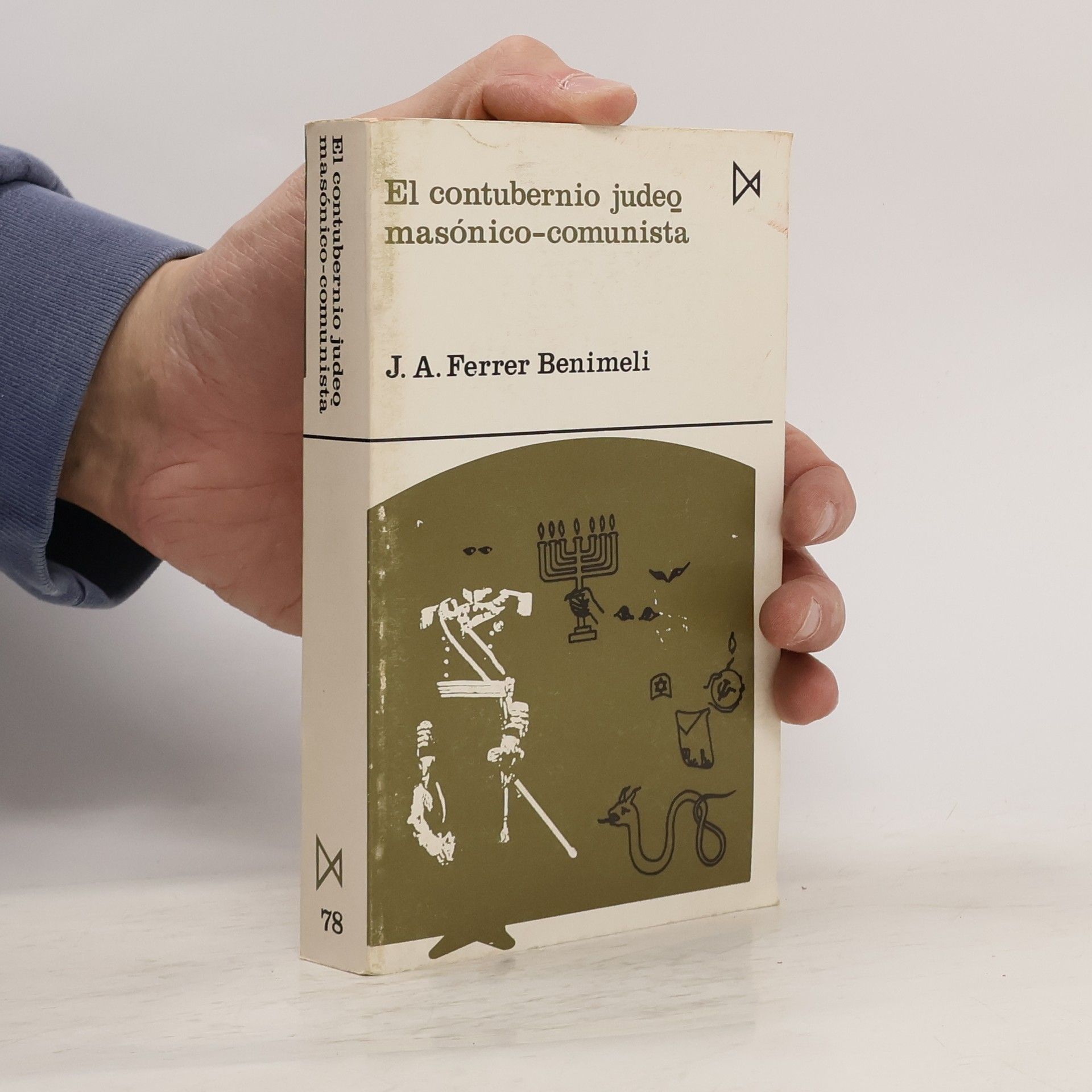 J.A.Ferrer Benimeli El contubernio judeo masónico-comunista