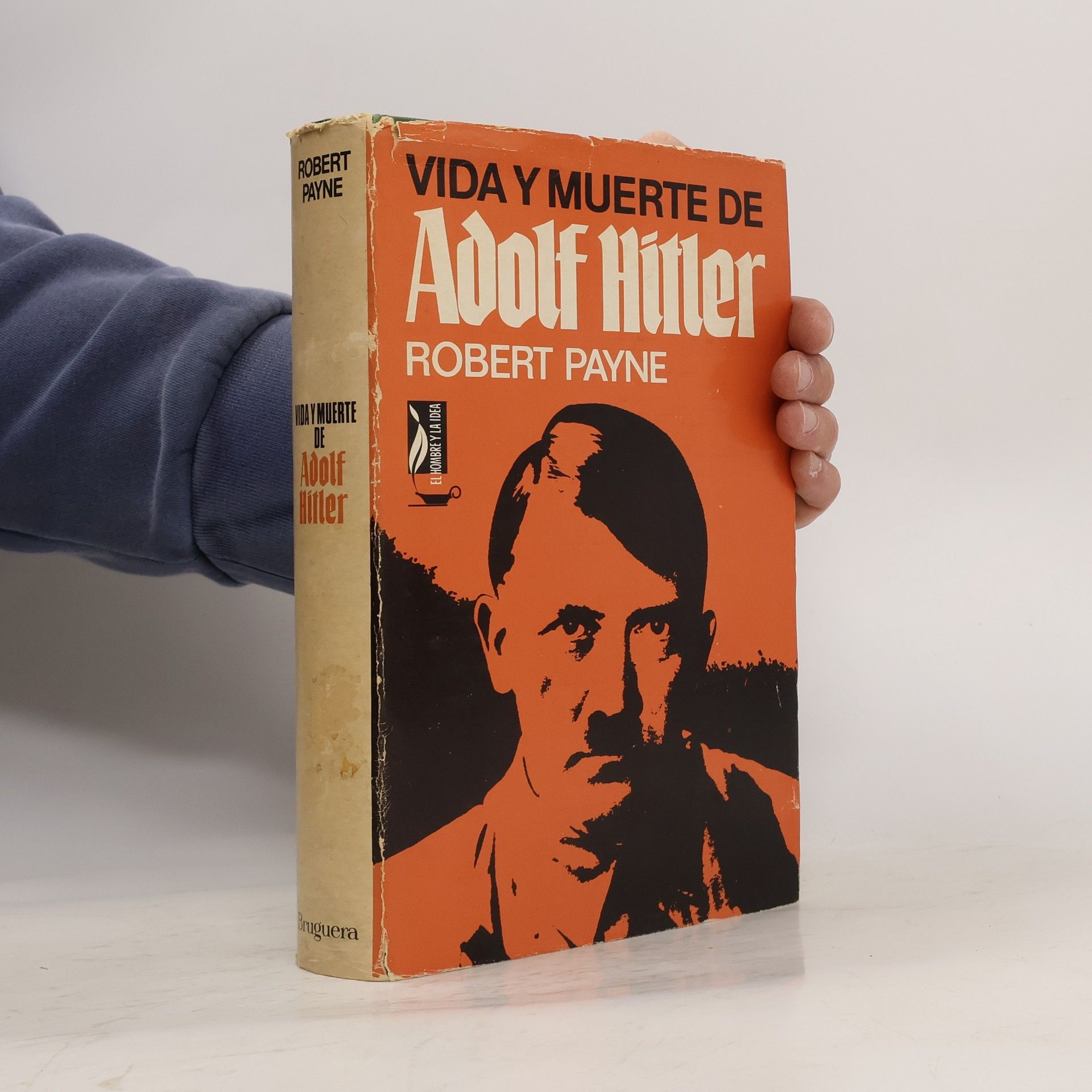 Robert Payne Vida y muerte de Adolf Hitler