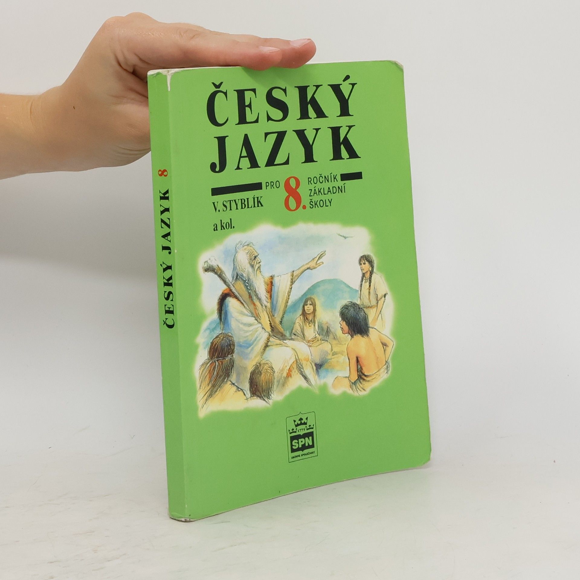 Vlastimil Styblík Český jazyk pro 8. ročník základní školy a pro odpovídající ročník víceletých gymnázií