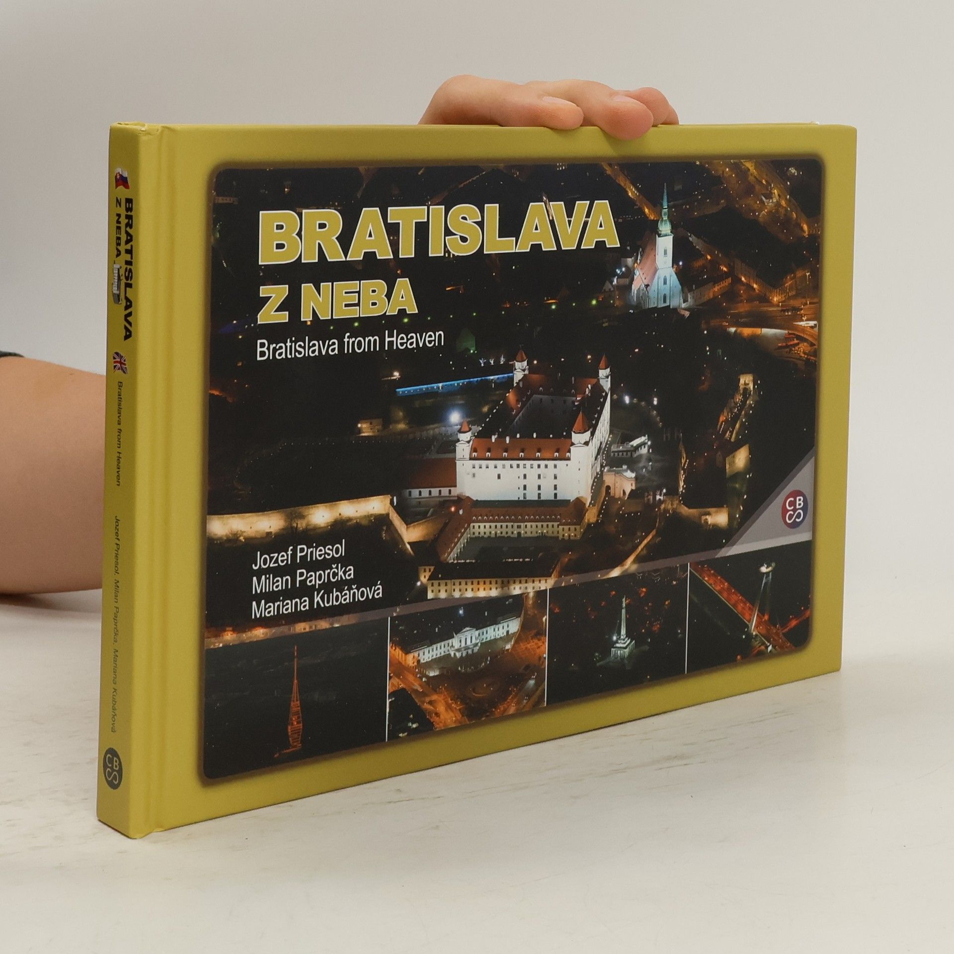 Milan Paprčka Bratislava z neba. Bratislava from Heaven