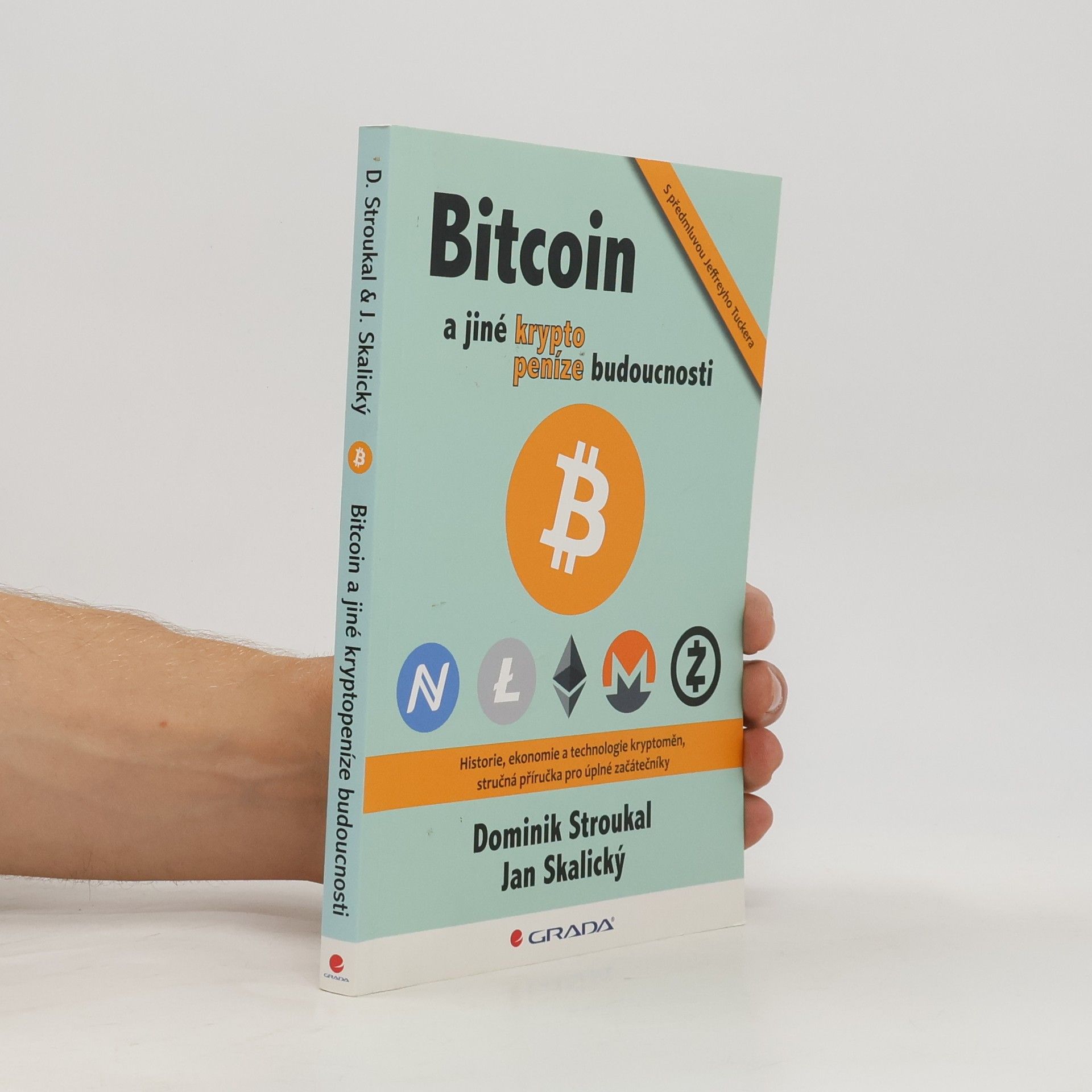 Dominik Stroukal Bitcoin a jiné kryptopeníze budoucnosti
