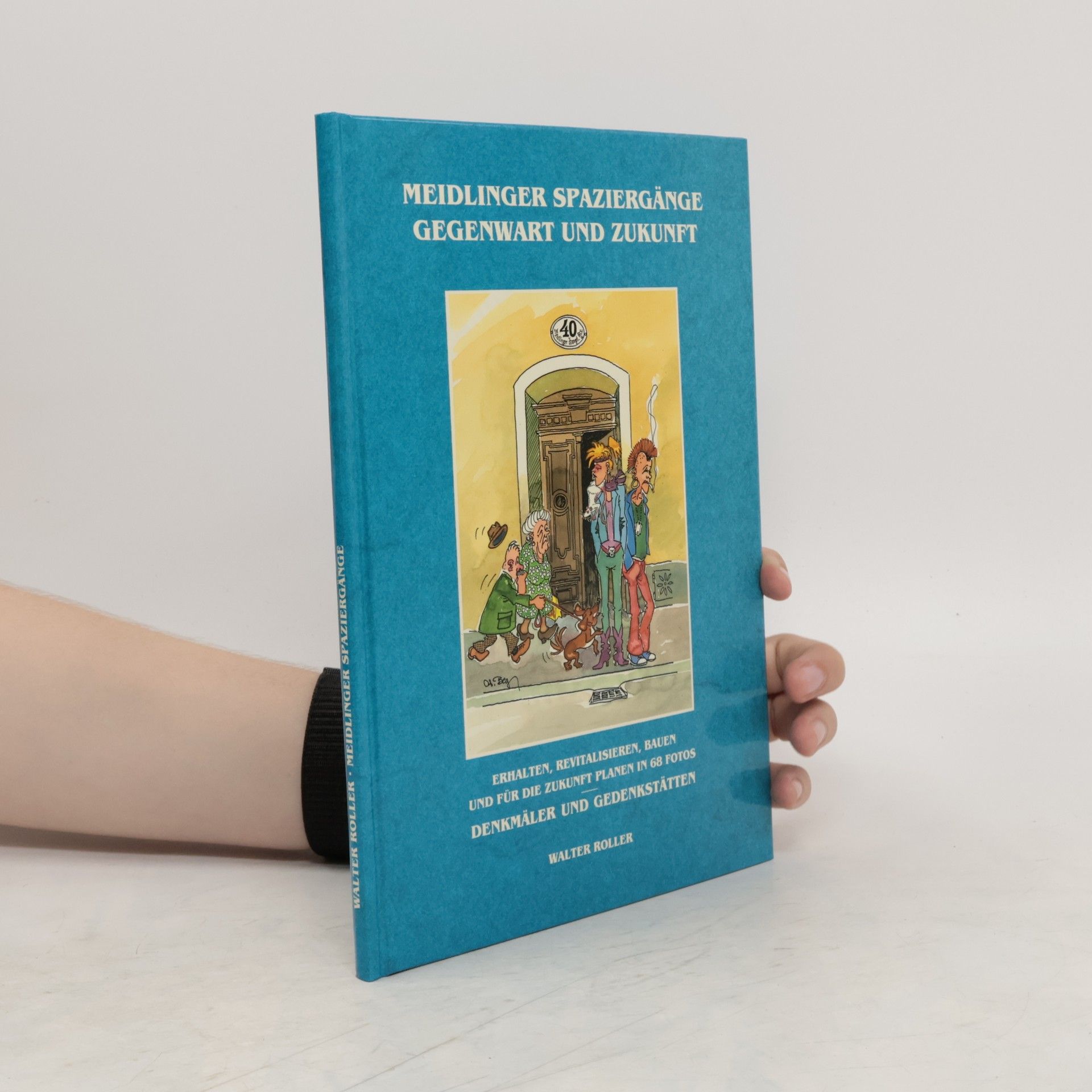 Meidlinger Spaziergänge Gegenwart und Zukunft