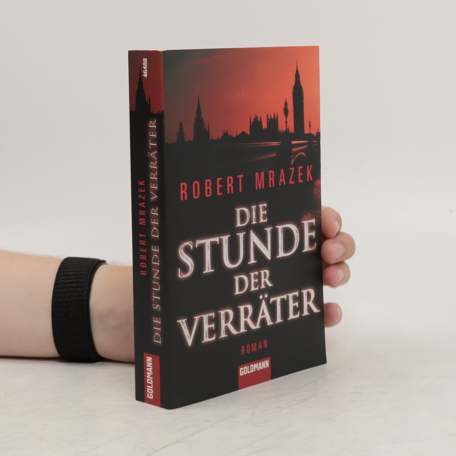 Robert J. Mrazek Die Stunde der Verräter