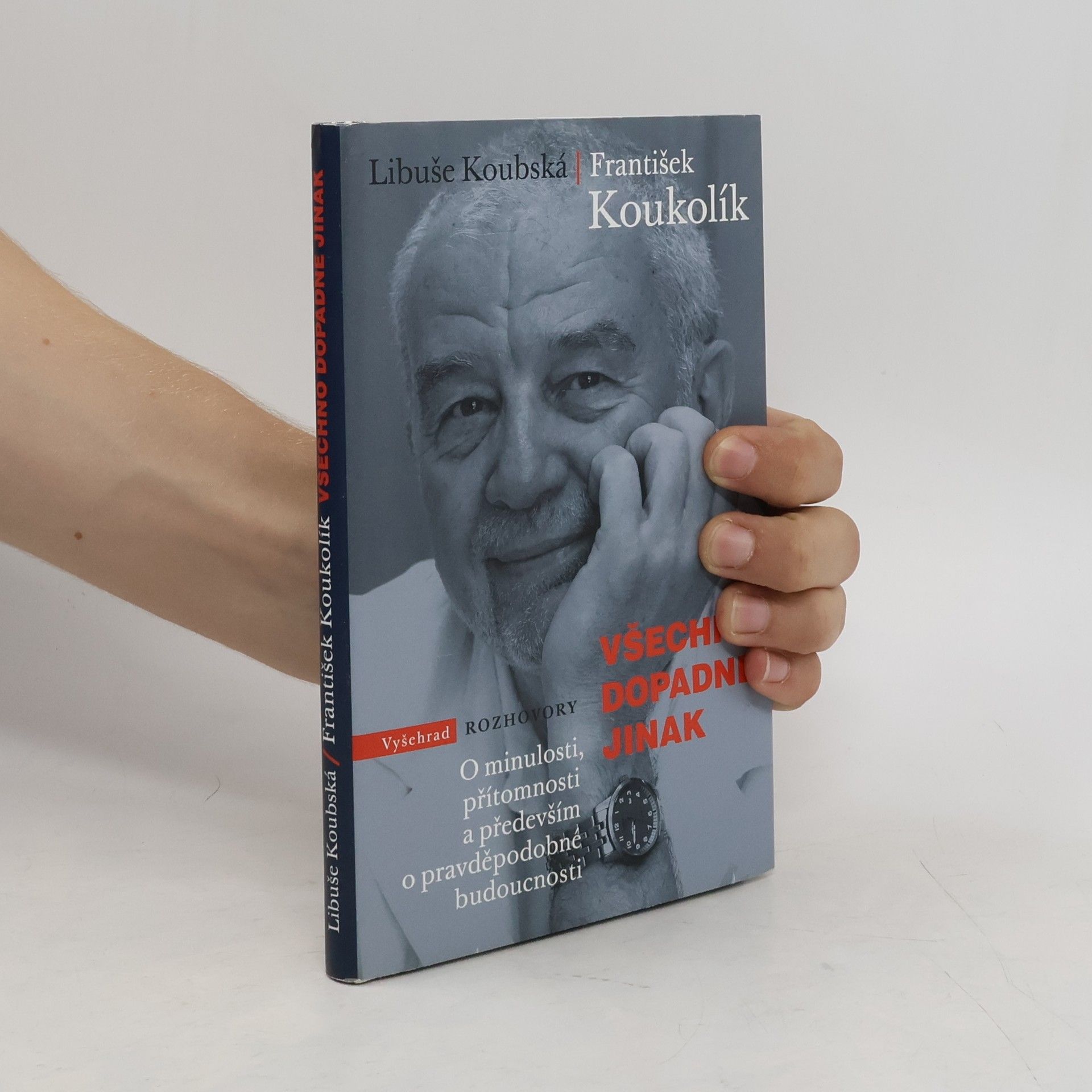 František Koukolík Všechno dopadne jinak