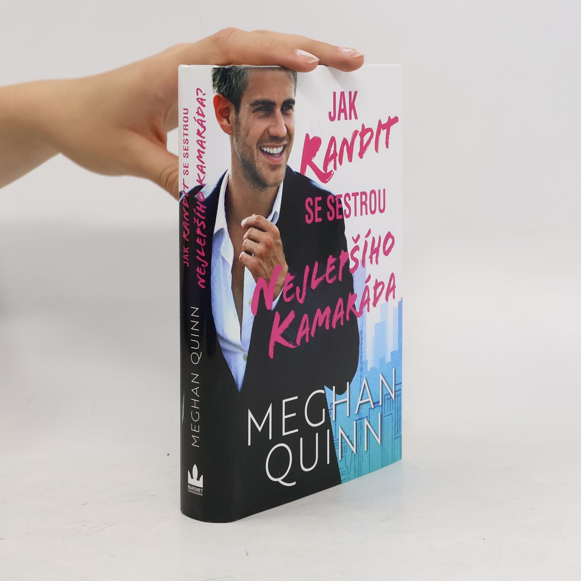 Meghan Quinn Jak randit se sestrou nejlepšího kamaráda