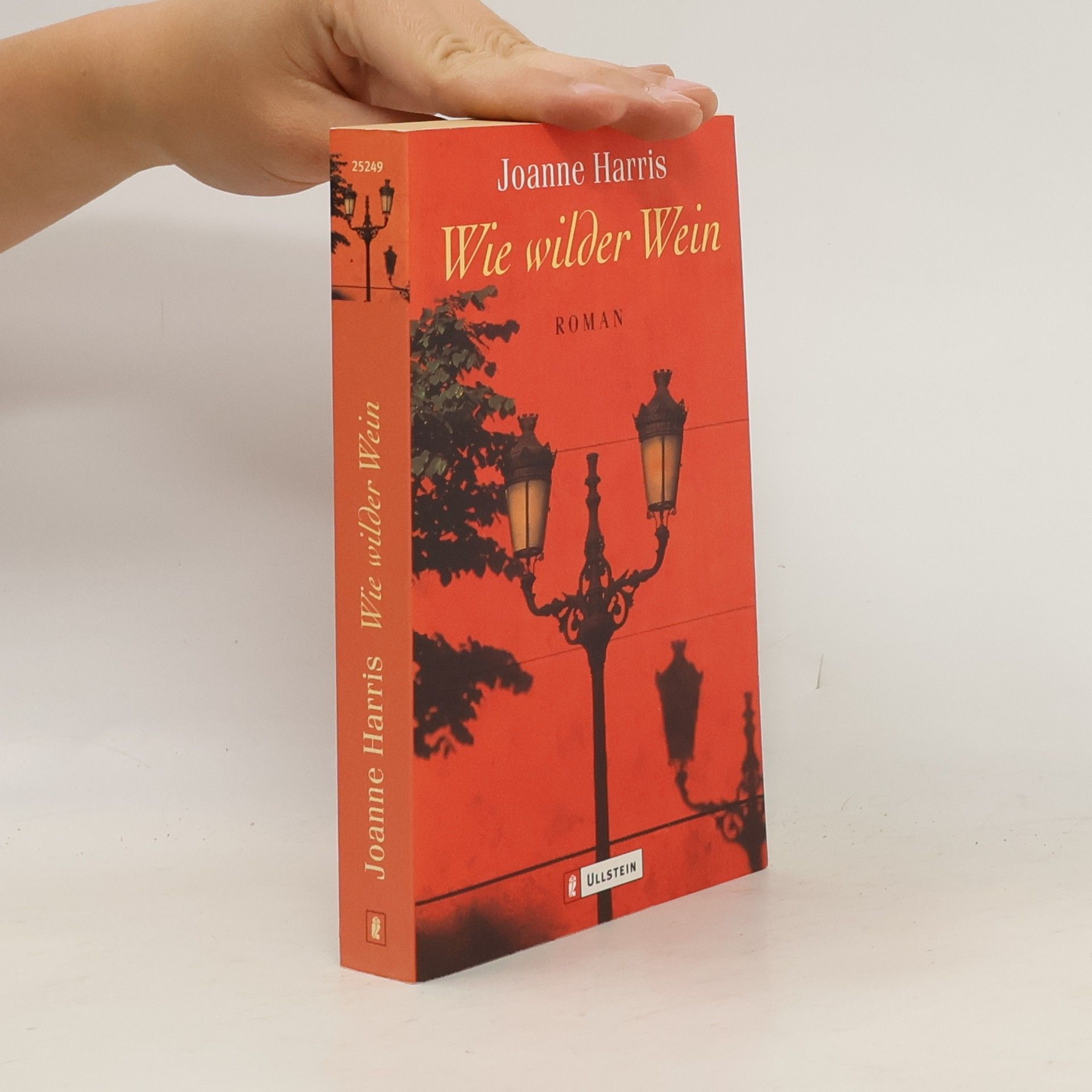 Joanne Harris Wie wilder Wein