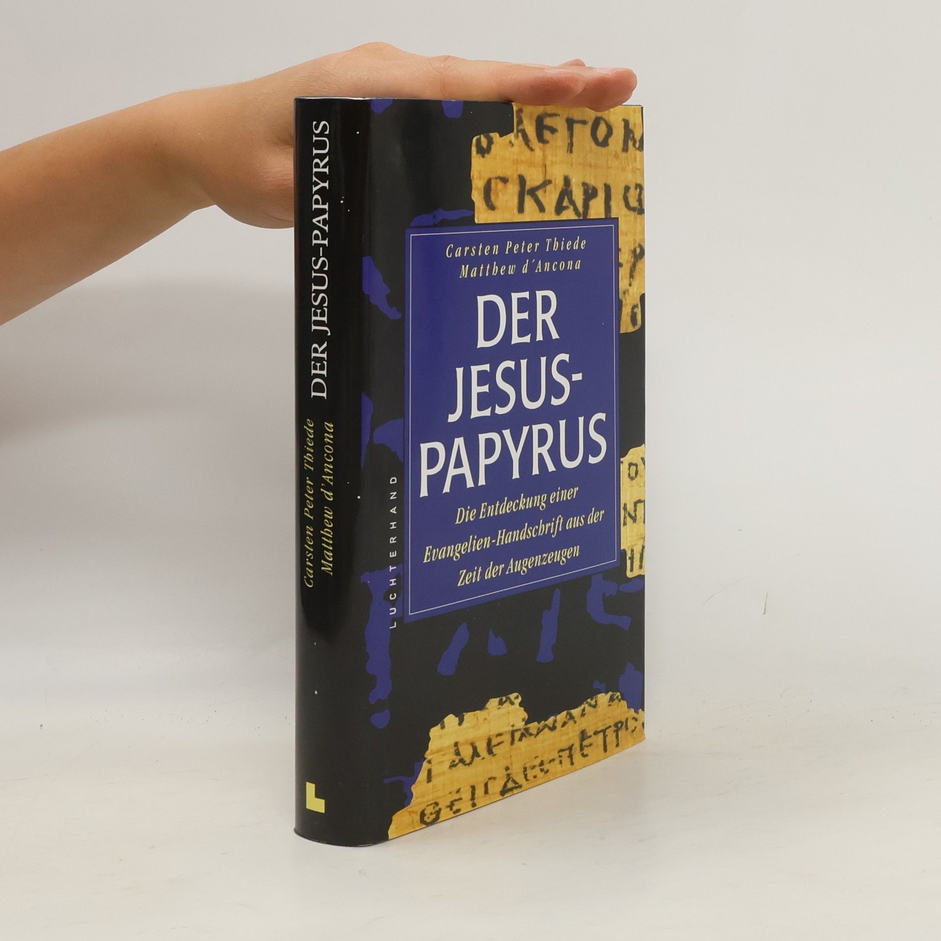 Carsten Peter Thiede Der Jesus-Papyrus