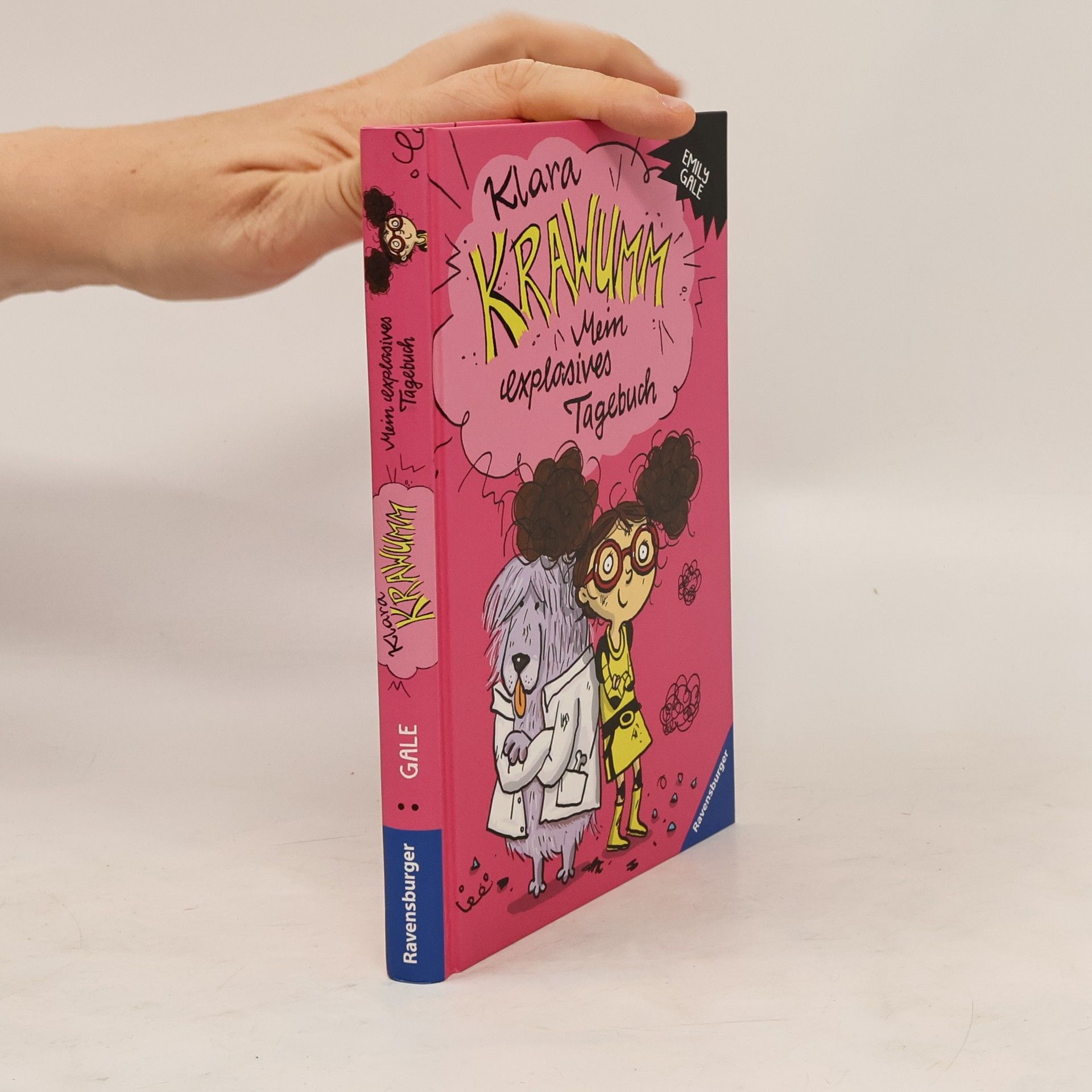 Emily Gale Klara Krawumm - mein explosives Tagebuch