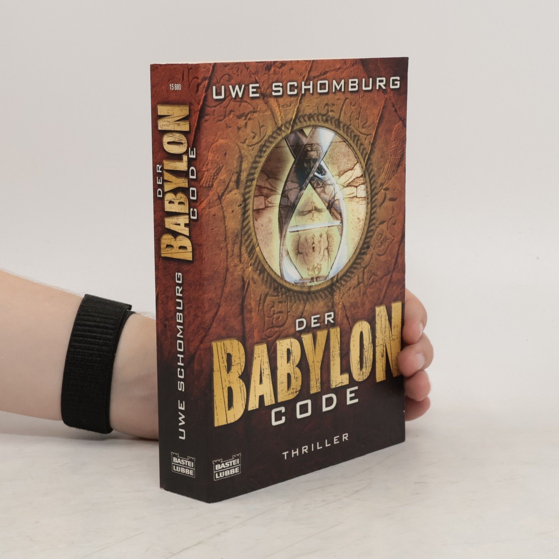 Uwe Schomburg Der Babylon Code : Thriller