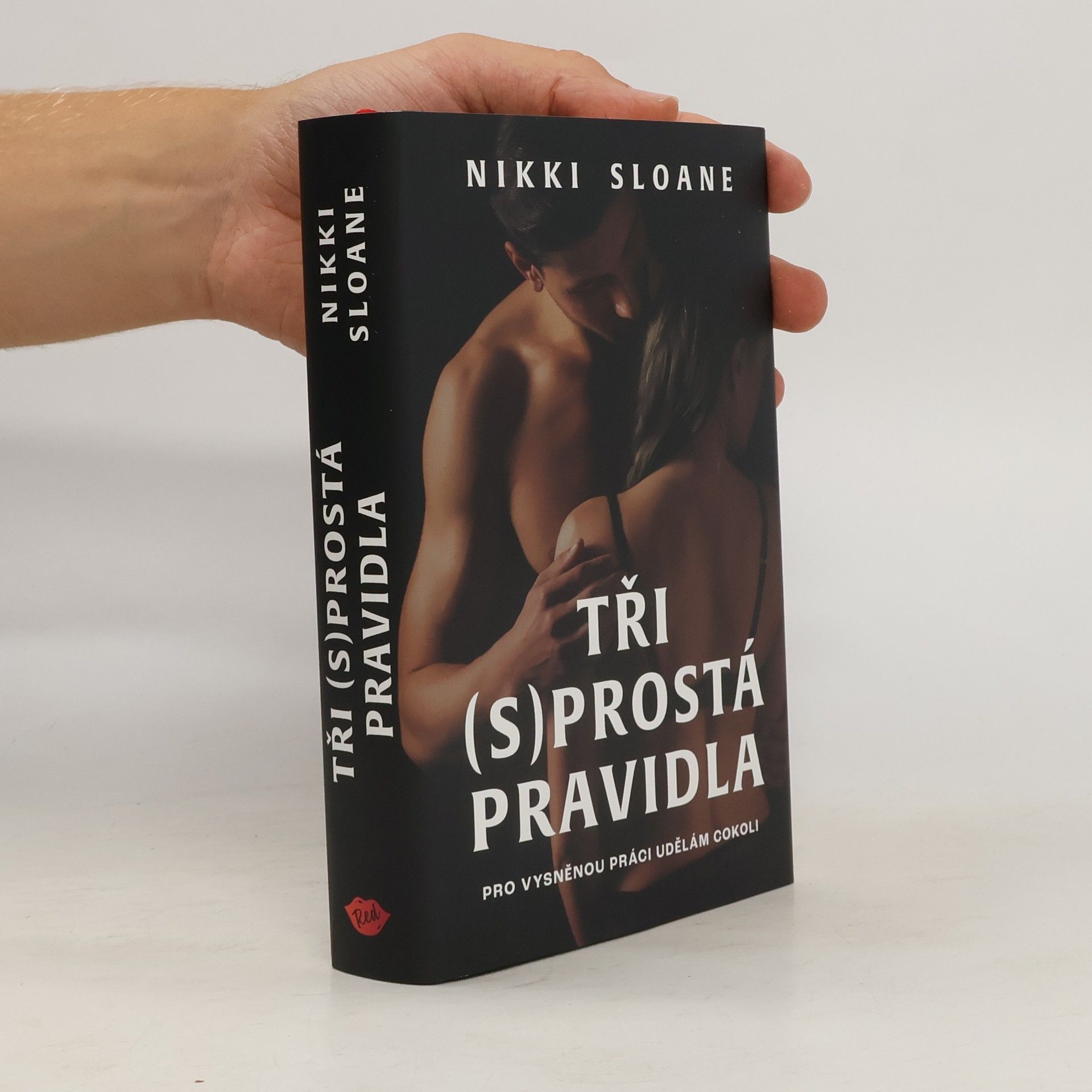 Nikki Sloane Tři (s)prostá pravidla