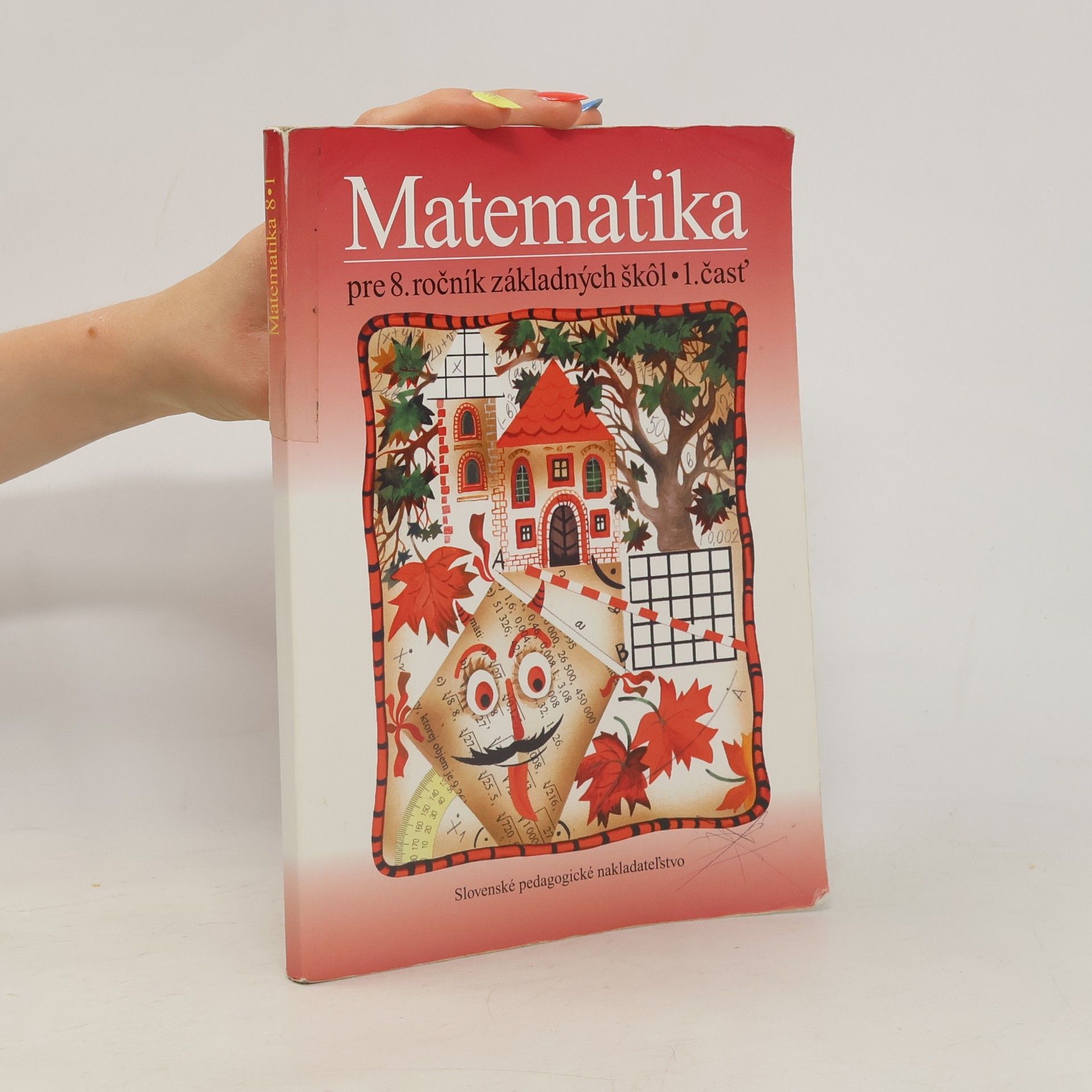 Kolektív autorov Matematika pre 8. ročník základných škôl 1