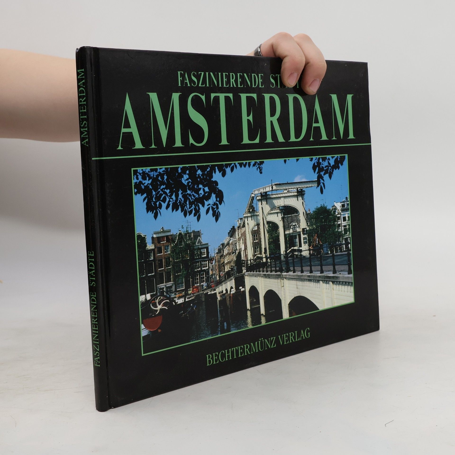 Autores varios Faszinierende Städte. Amsterdam