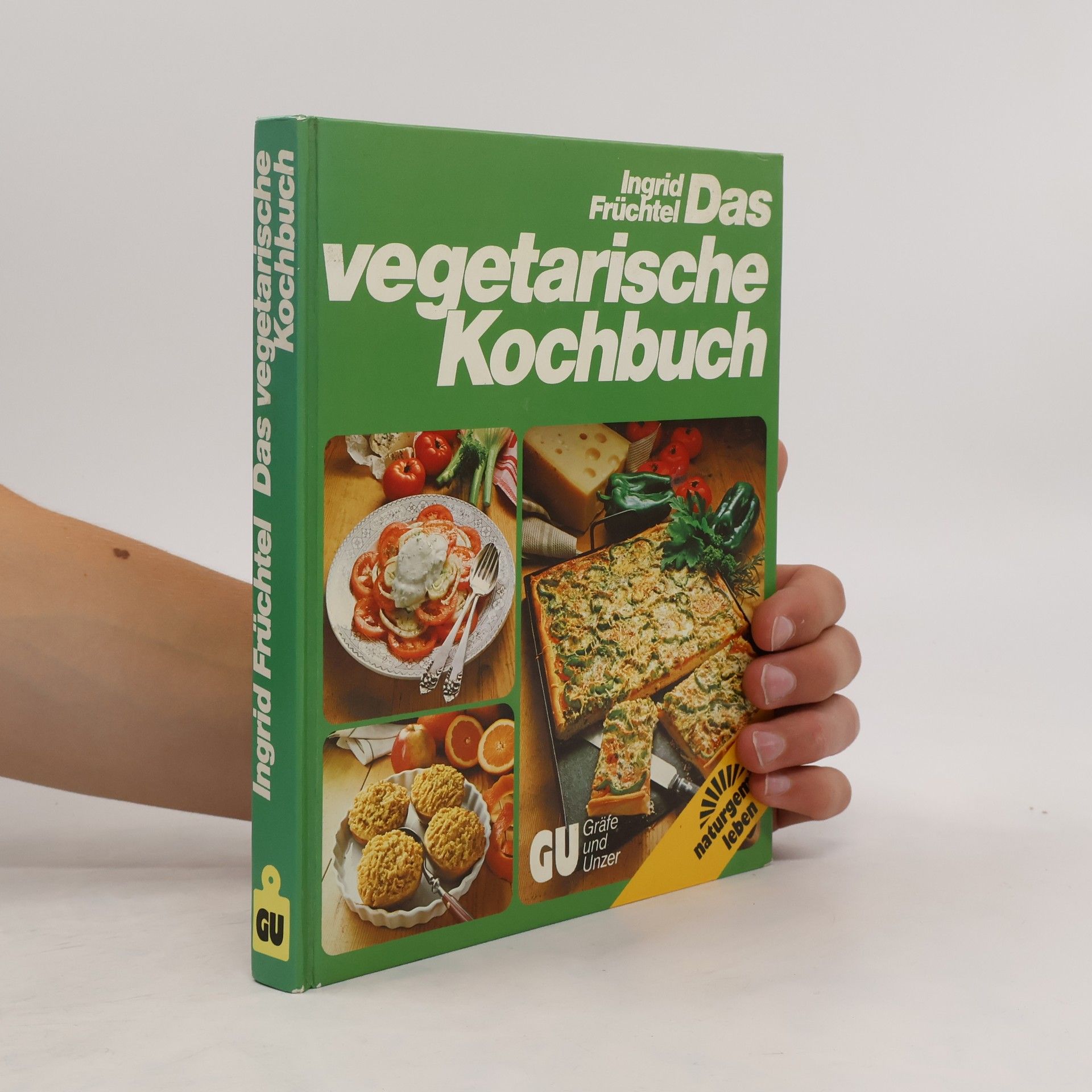 Ingrid Früchtel Das neue vegetarische Kochbuch