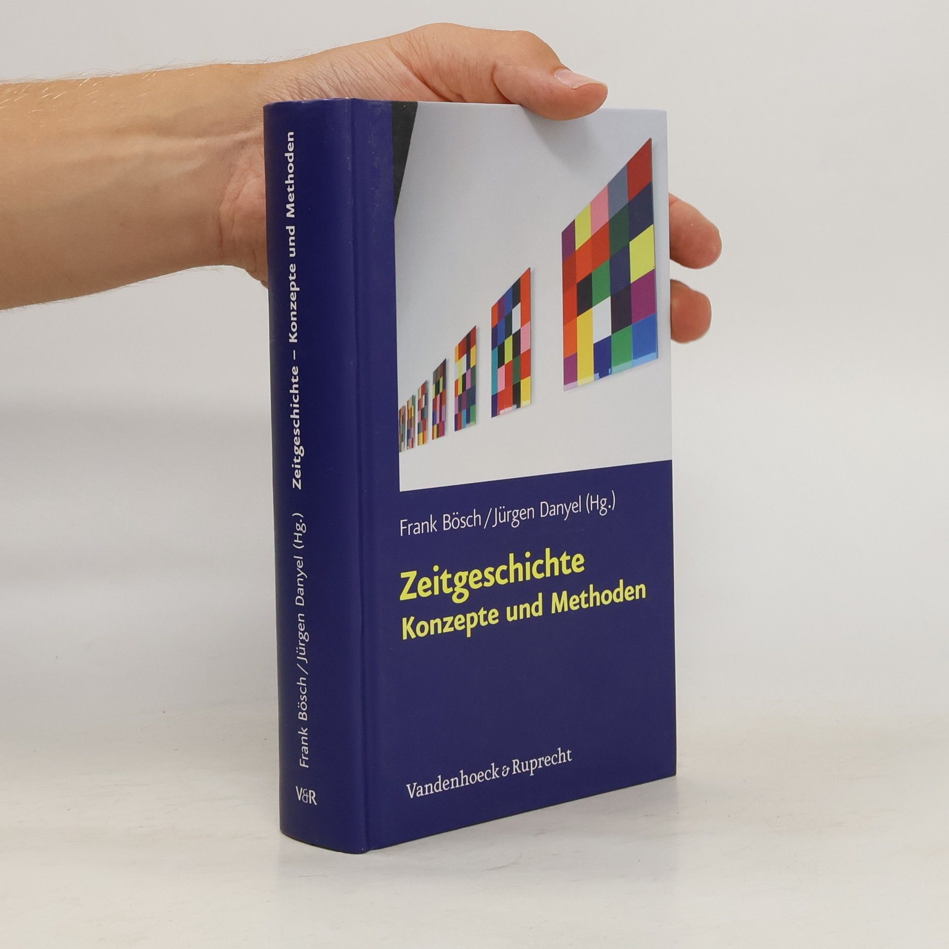 Frank Bösch Zeitgeschichte – Konzepte und Methoden